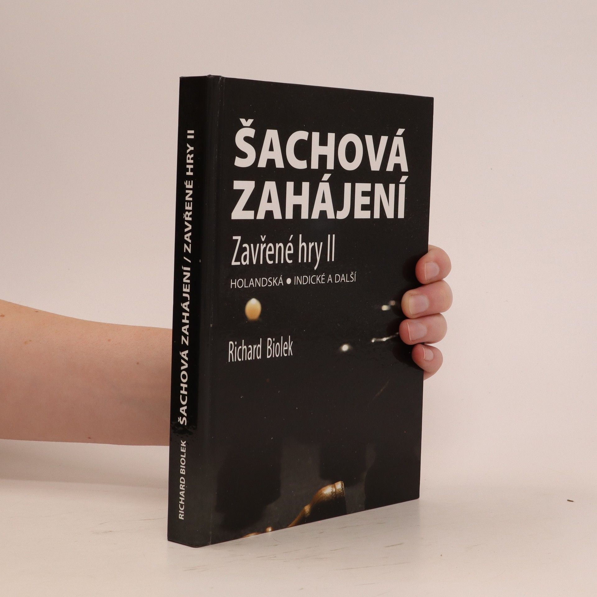 Richard Biolek Šachová zahájení – Zavřené hry II