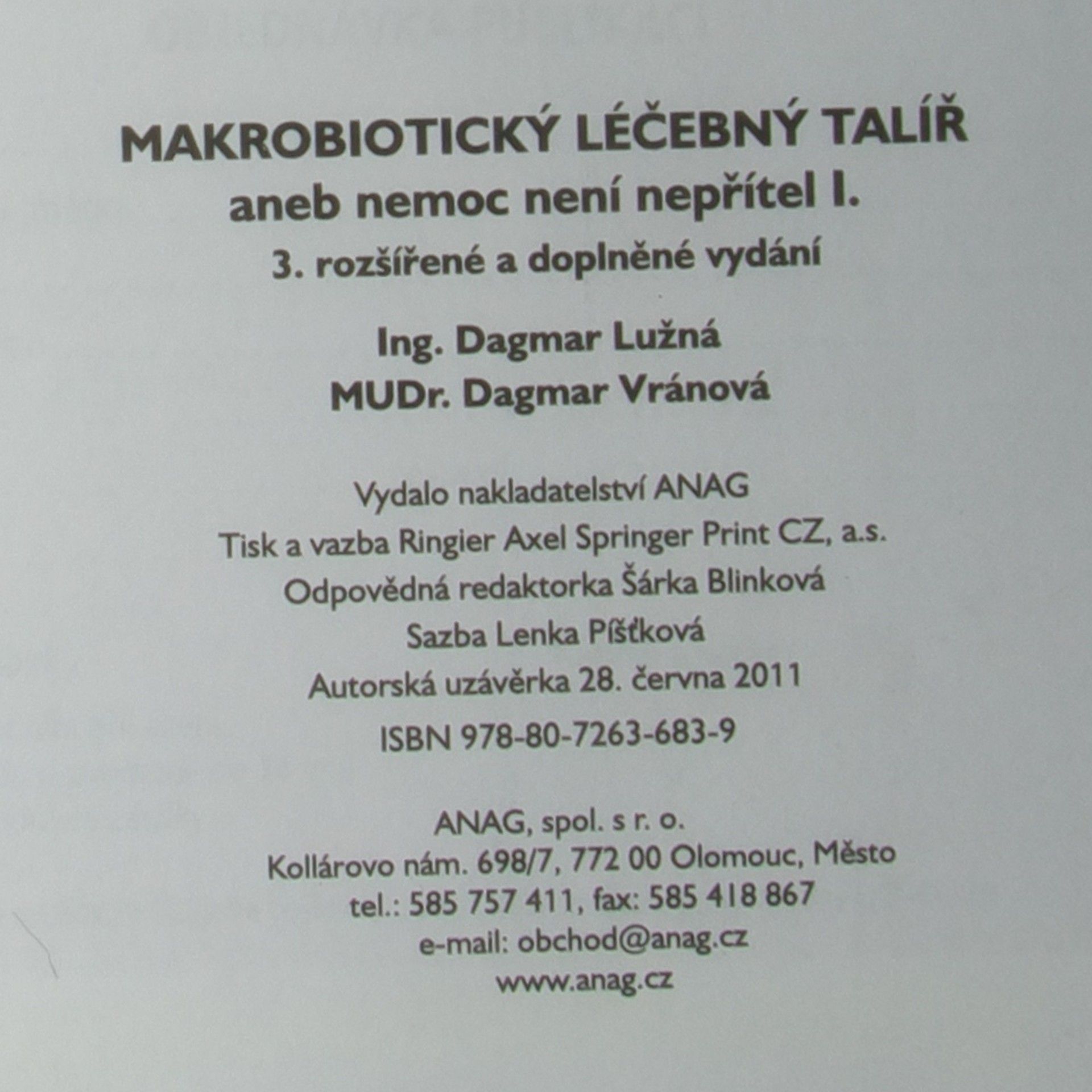 Dagmar Lužná Makrobiotický léčebný talíř, aneb, Nemoc není nepřítel I.