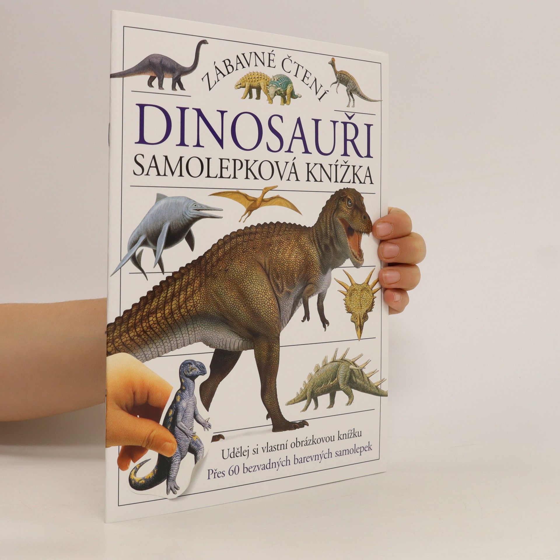 Kolektív autorov Dinosauři. Samolepková knížka