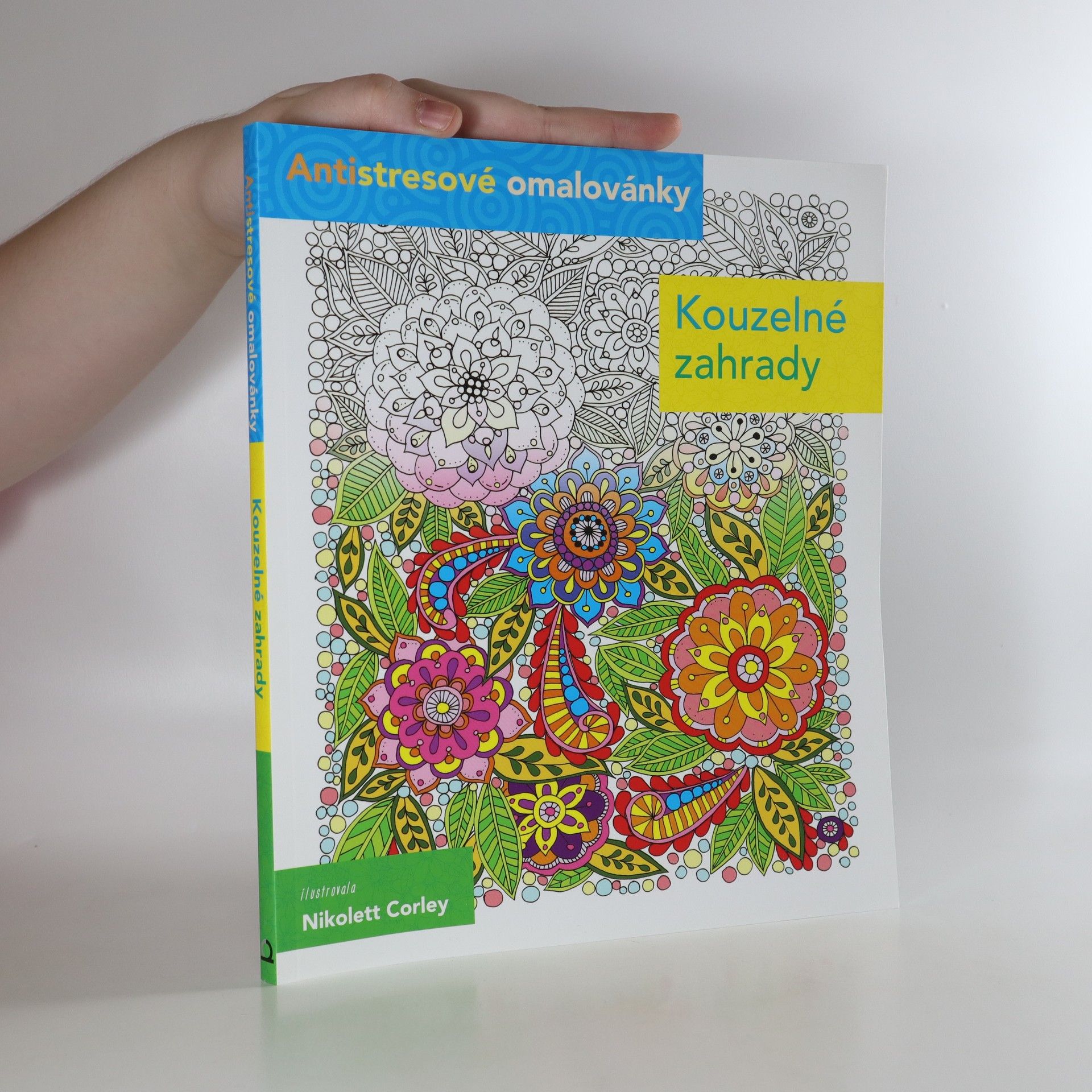 Nikolett Corley Kouzelné zahrady. Úžasné květy k vybarvení