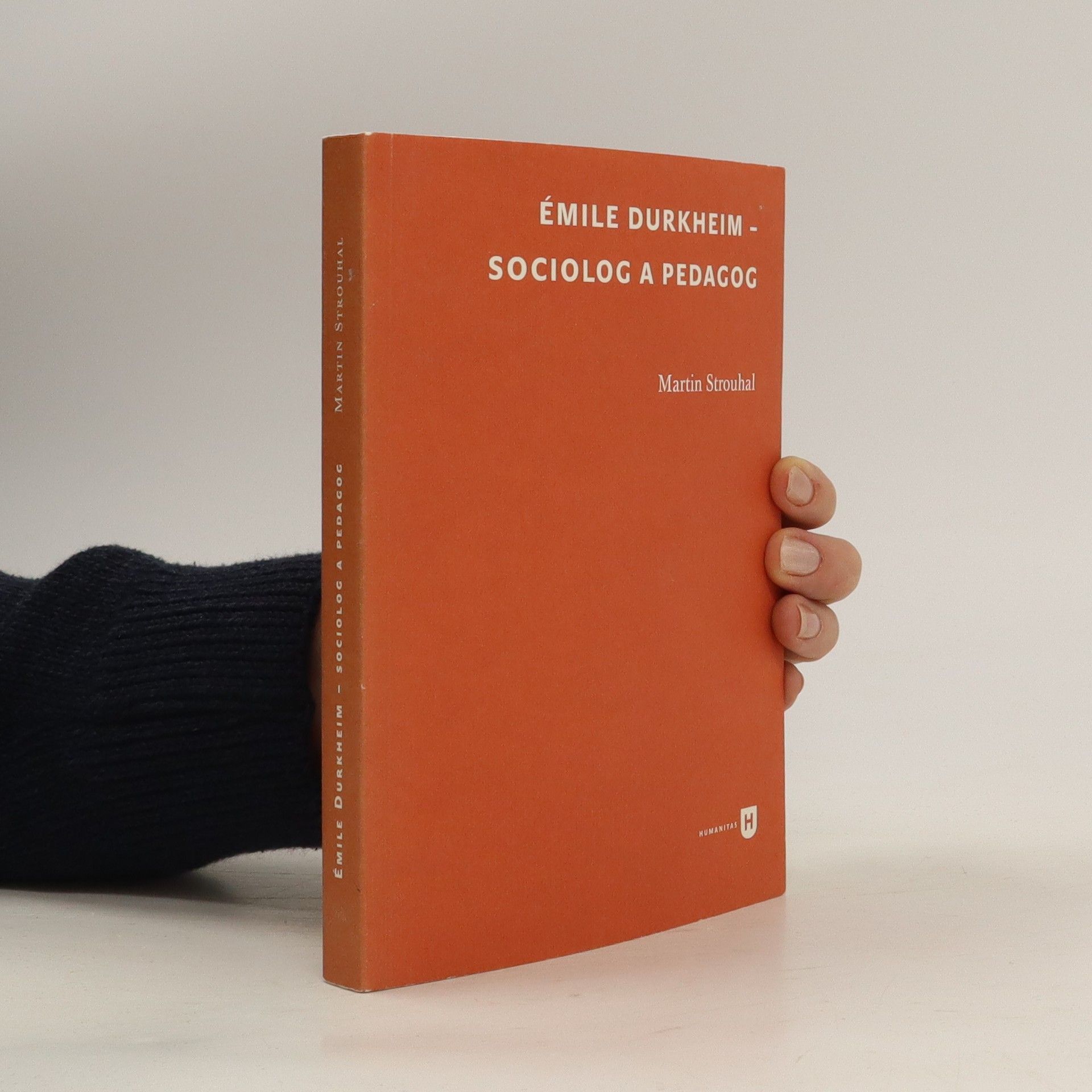 Martin Strouhal Émile Durkheim - sociolog a pedagog