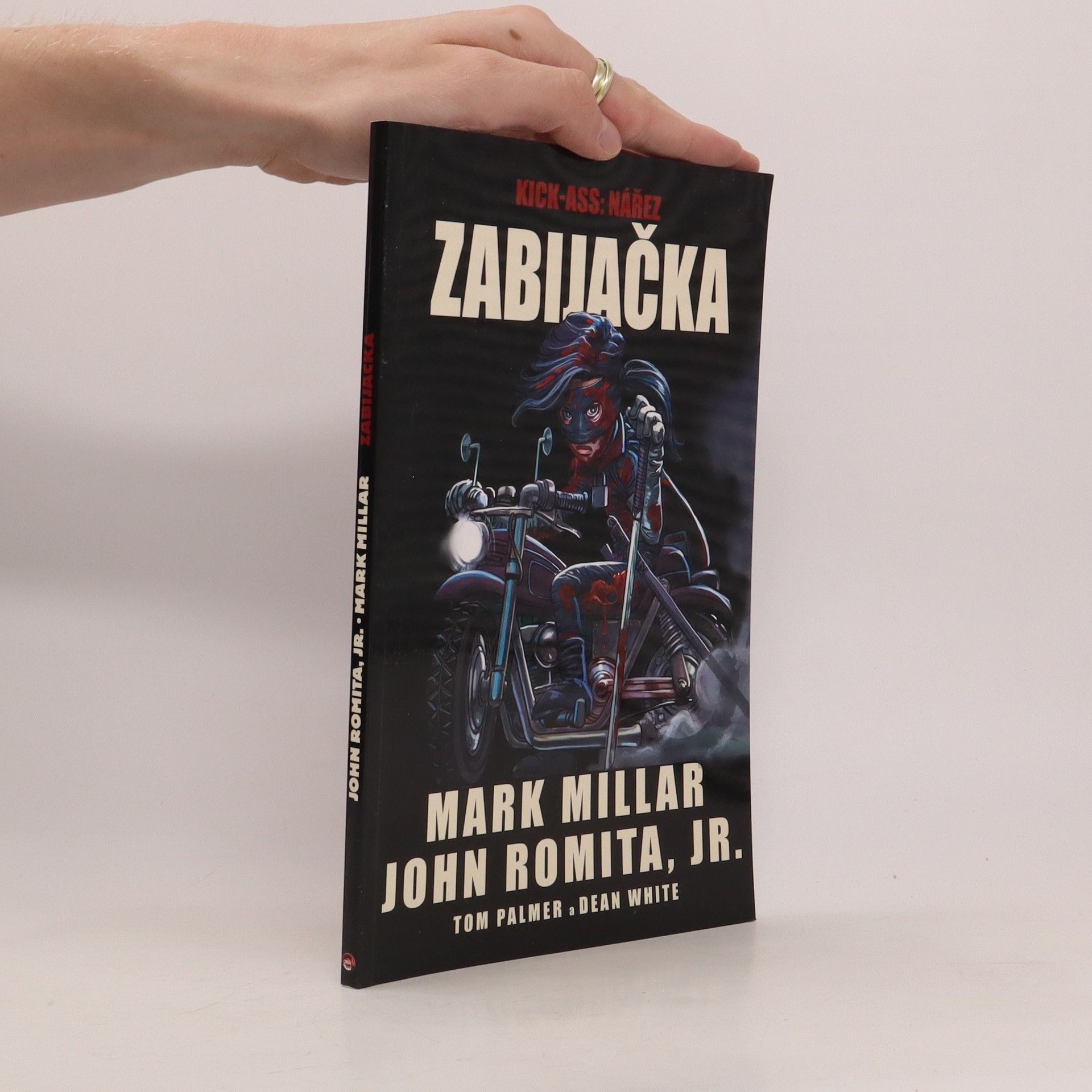 Mark Millar Kick-ass: Nářez. Zabijačka