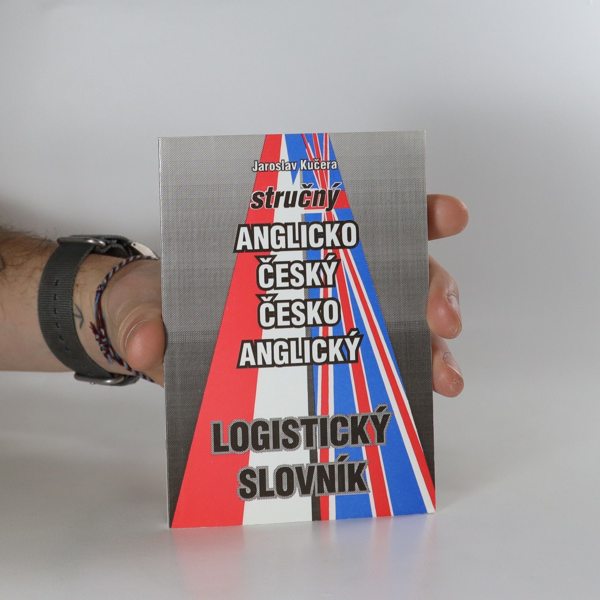 Jaroslav Kučera Stručný anglicko-český, česko-anglický logistický slovník