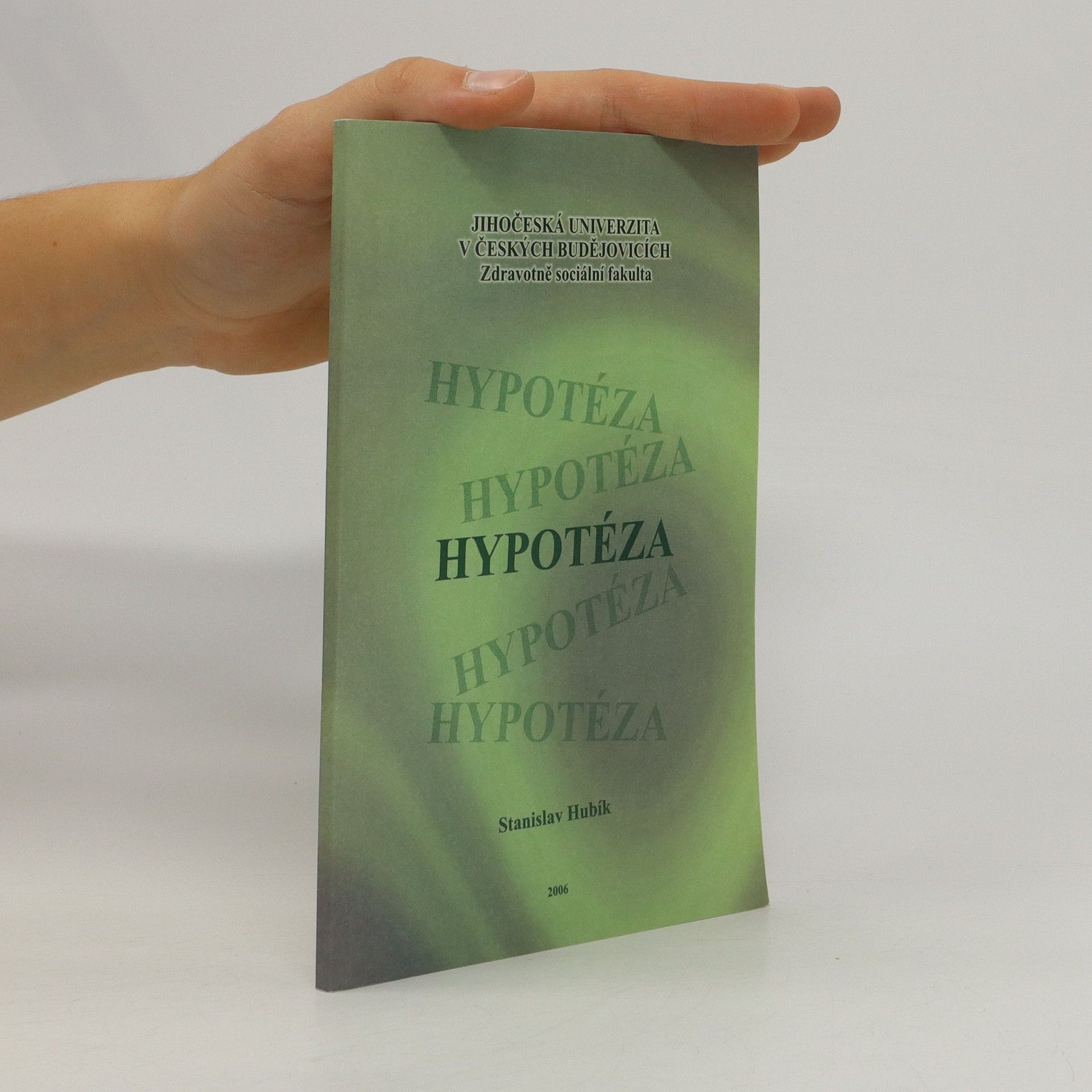 Stanislav Hubík Hypotéza