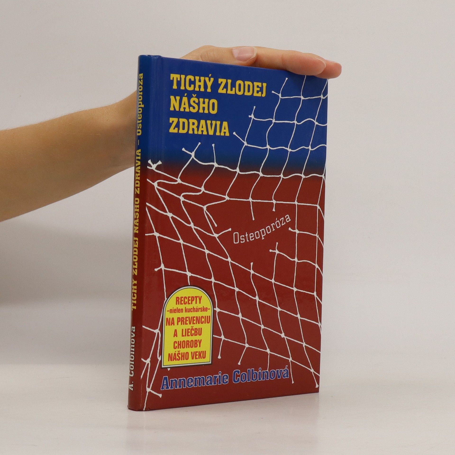 Annemarie Colbin Tichý zlodej nášho zdravia