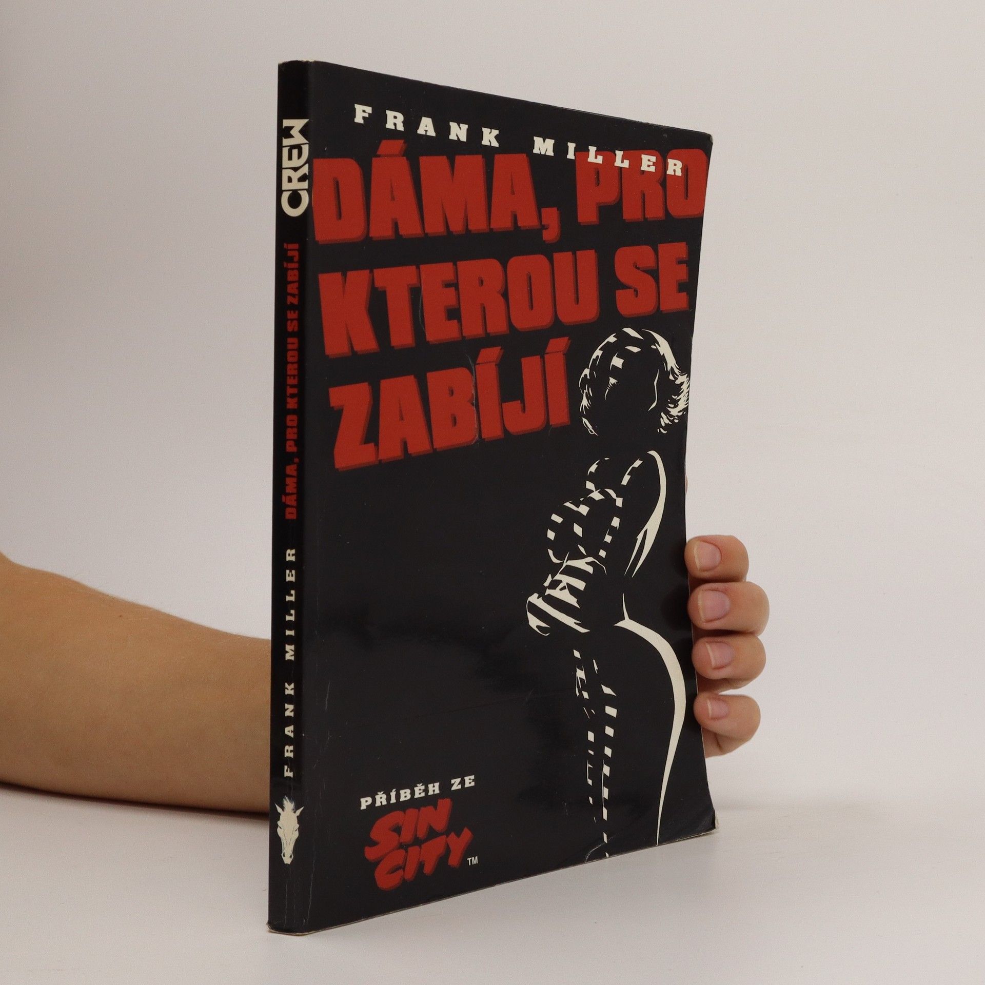 Frank Miller Dáma, pro kterou se zabíjí ; Příběh ze Sin City
