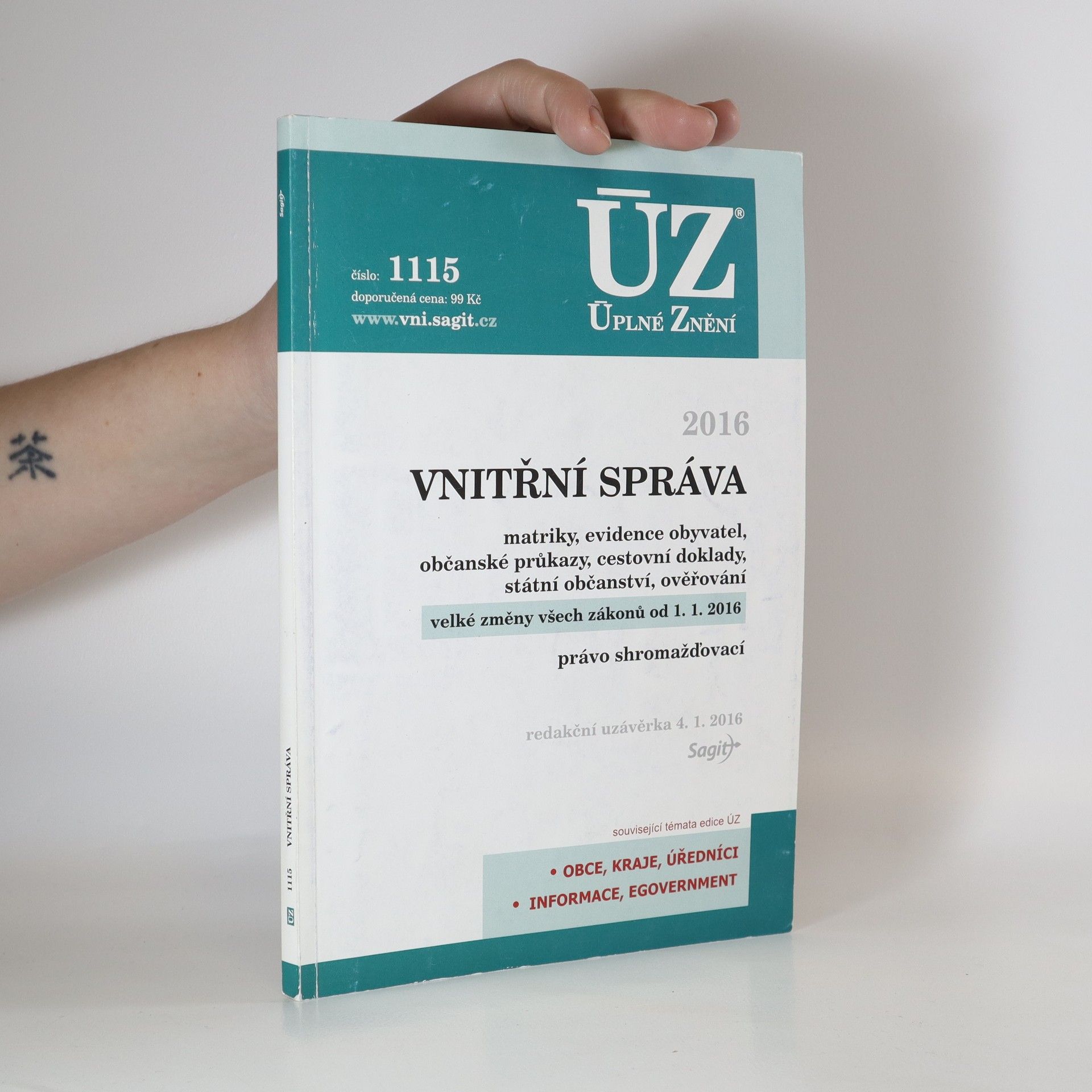 Kolektiv autorů Vnitřní správa: Matriky, evidence obyvatel, občanské průkazy , cestovní doklady, státní občanství, ověřování, právo shromažďovací