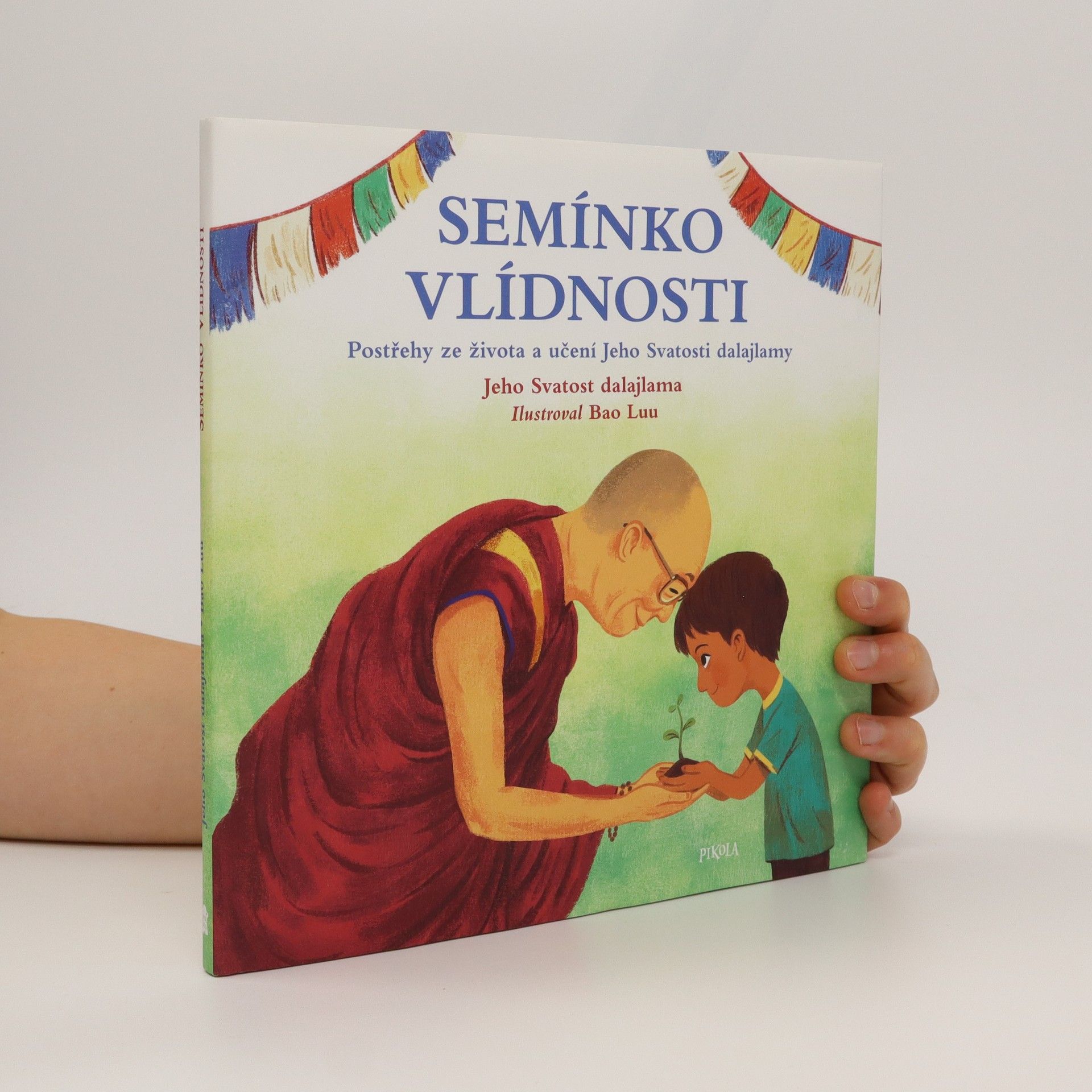 Jeho svatost Dalajlama Semínko vlídnosti : postřehy ze života a učení Jeho Svatosti dalajlamy