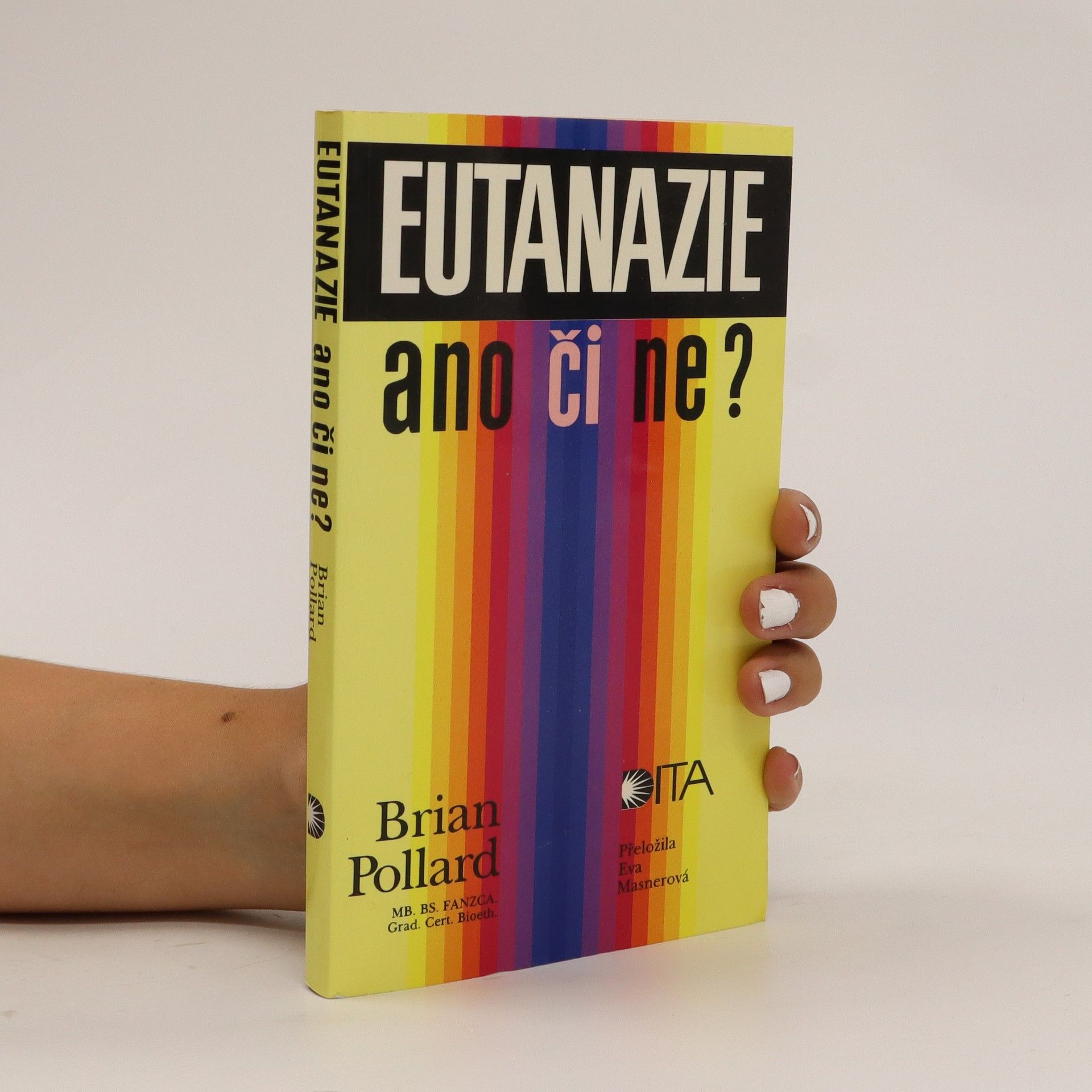 B. J. Pollard Eutanazie - ano či ne?