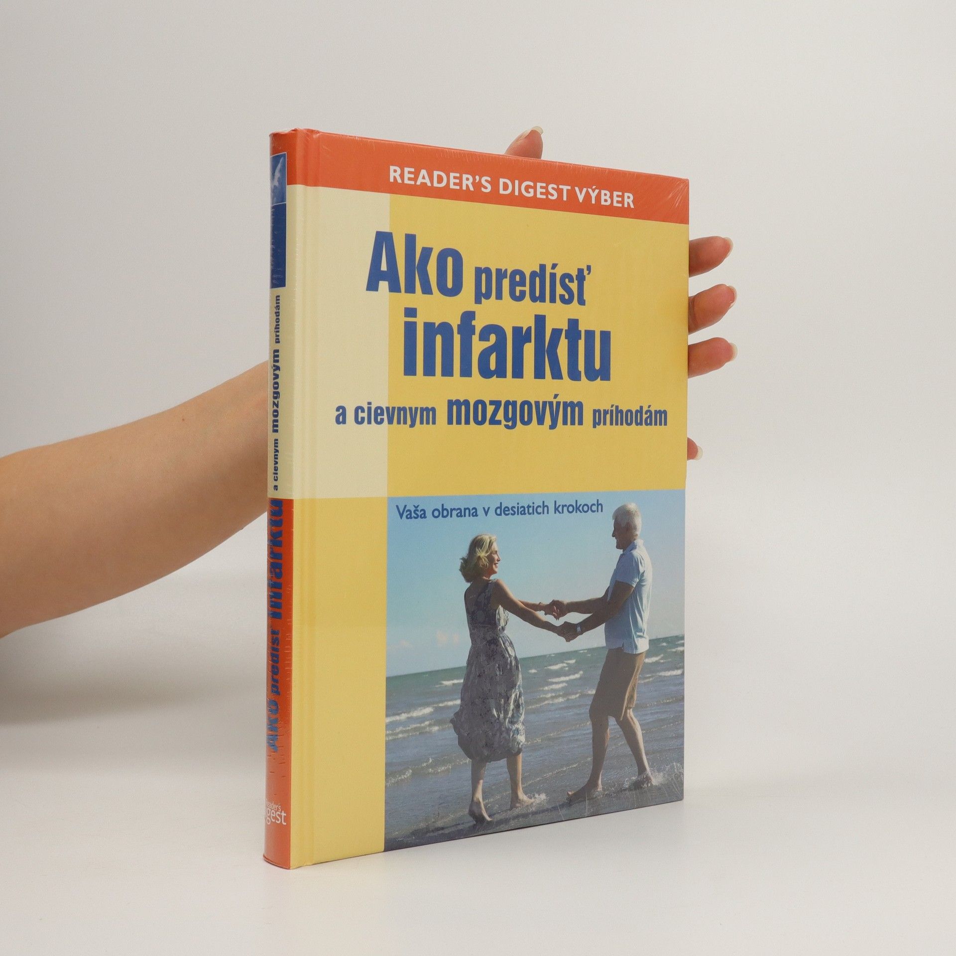 Autores varios Ako predísť infarktu a cievnym mozgovým príhodám