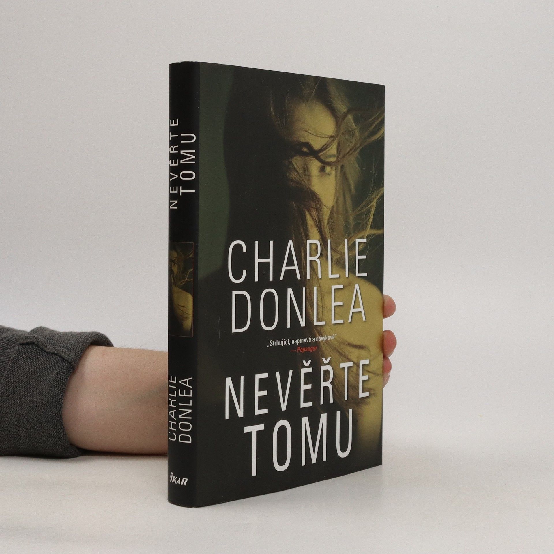 Charlie Donlea Nevěřte tomu