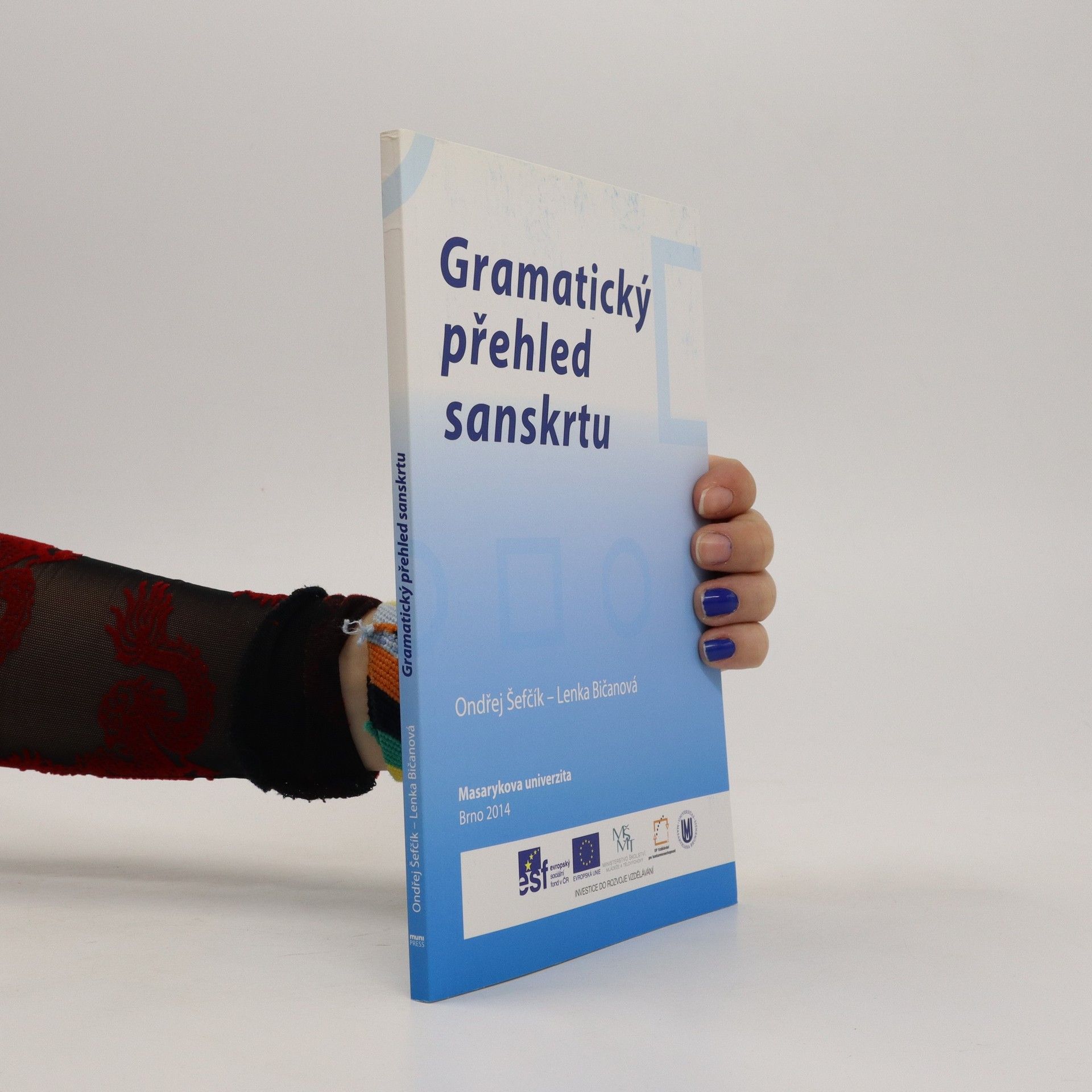 Ondřej Šefčík Gramatický přehled sanskrtu