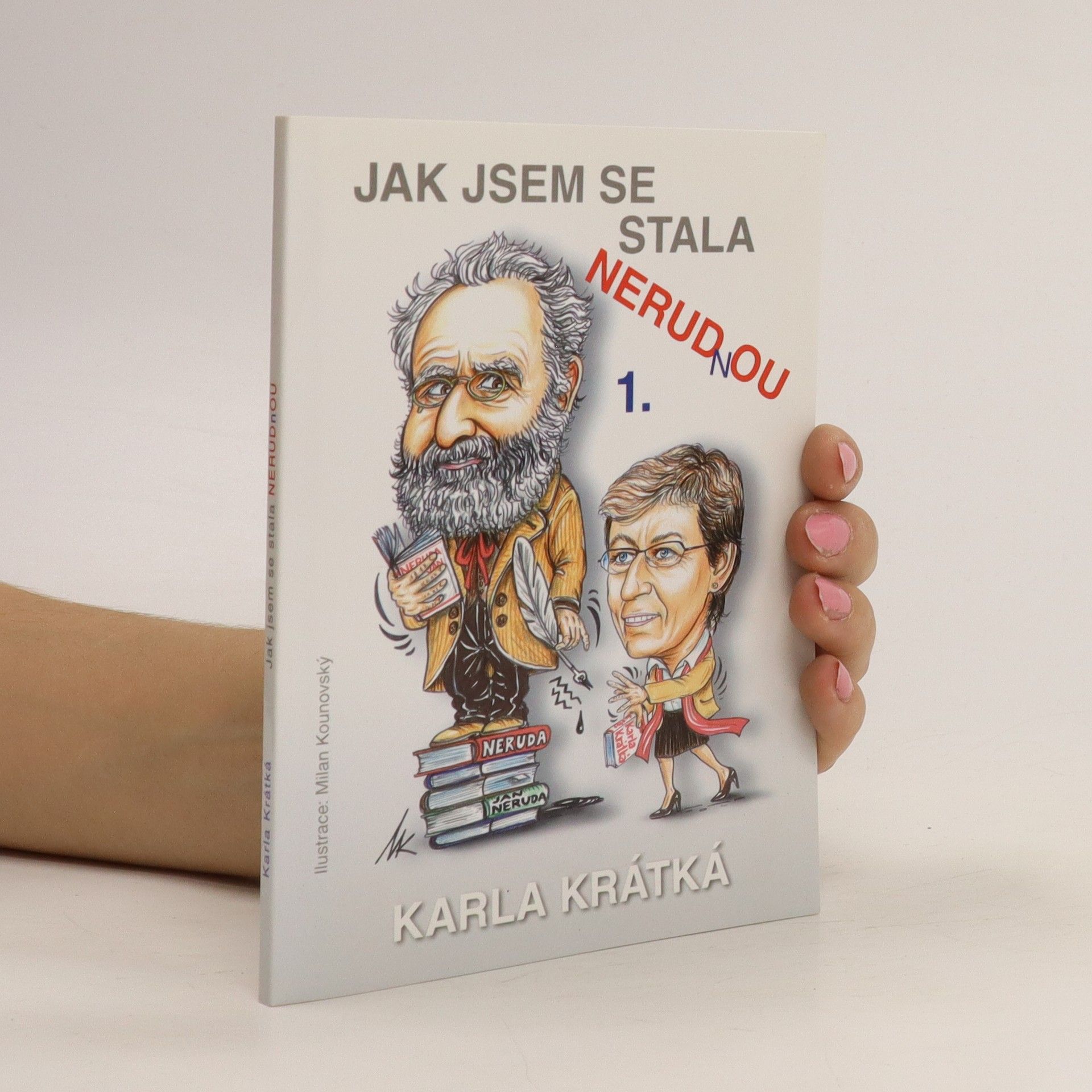 Karla Krátká Jak jsem se stala NERUDnOU 1.