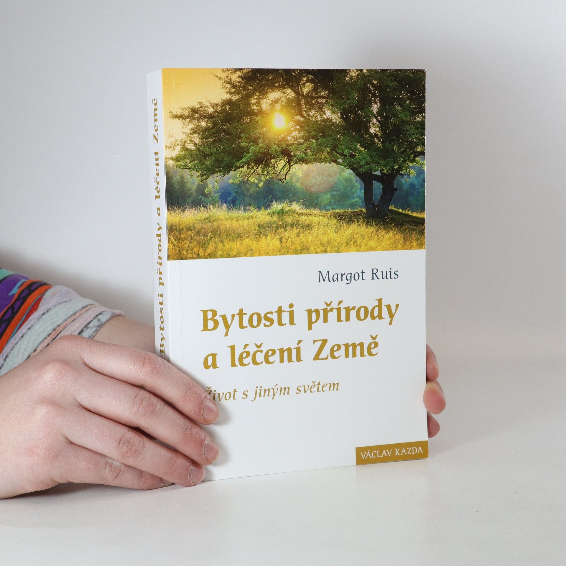 Margot Ruis Bytosti přírody a léčení Země. Život s jiným světem