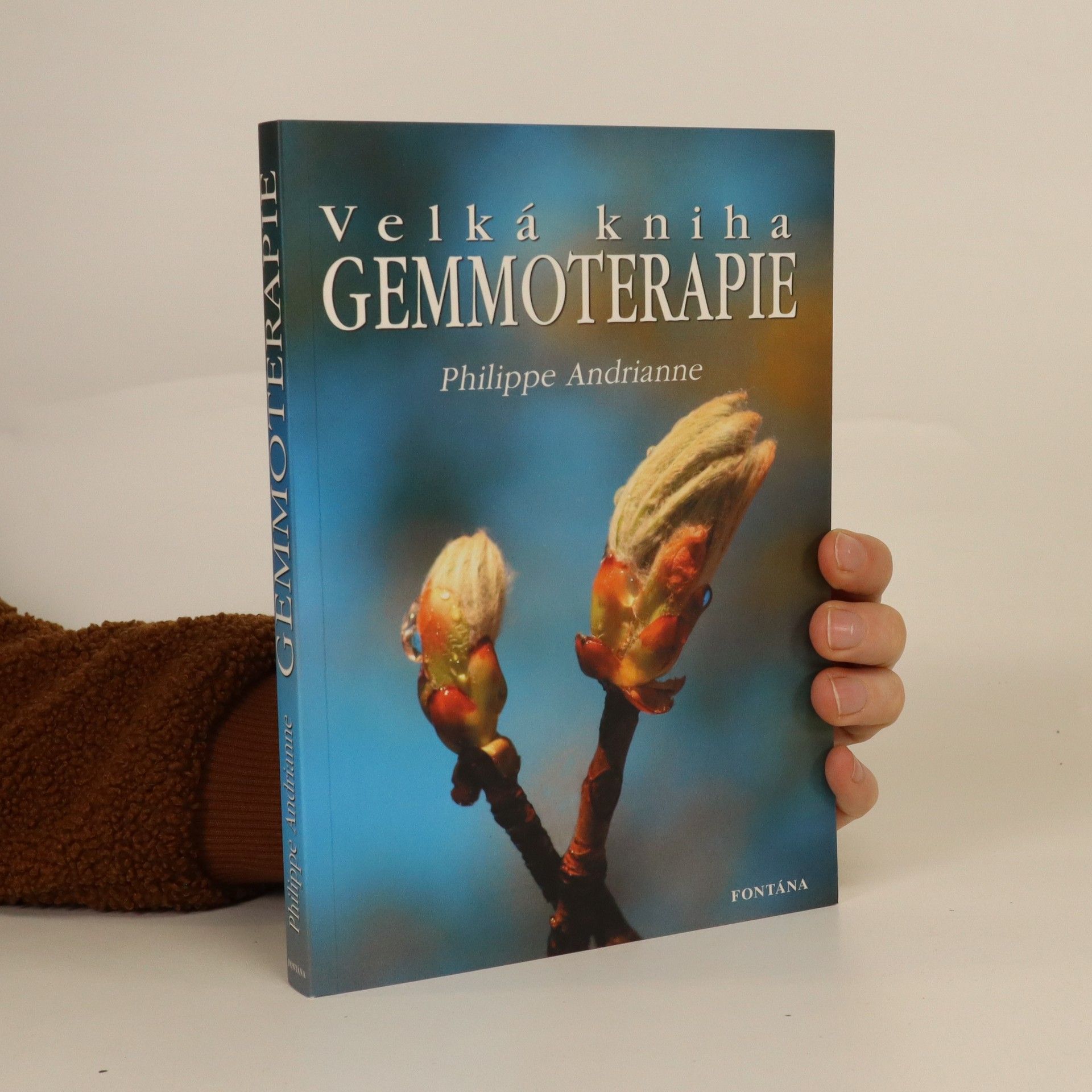 Philippe Andrianne Velká kniha gemmoterapie