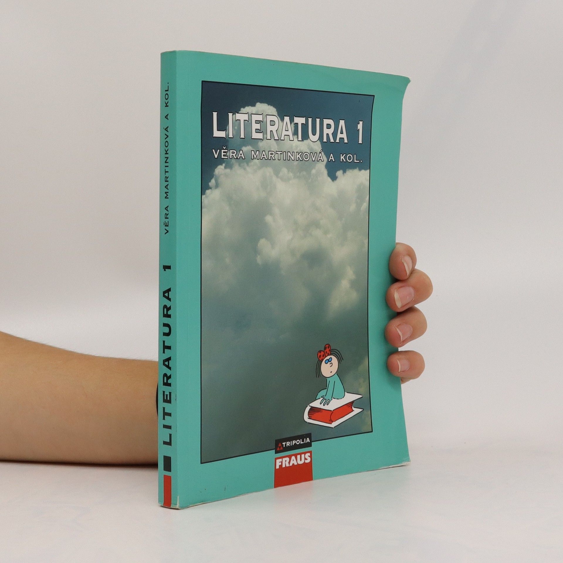 Věra Martinková Literatura 1 : pro 1. ročník středních škol (s přílohou)
