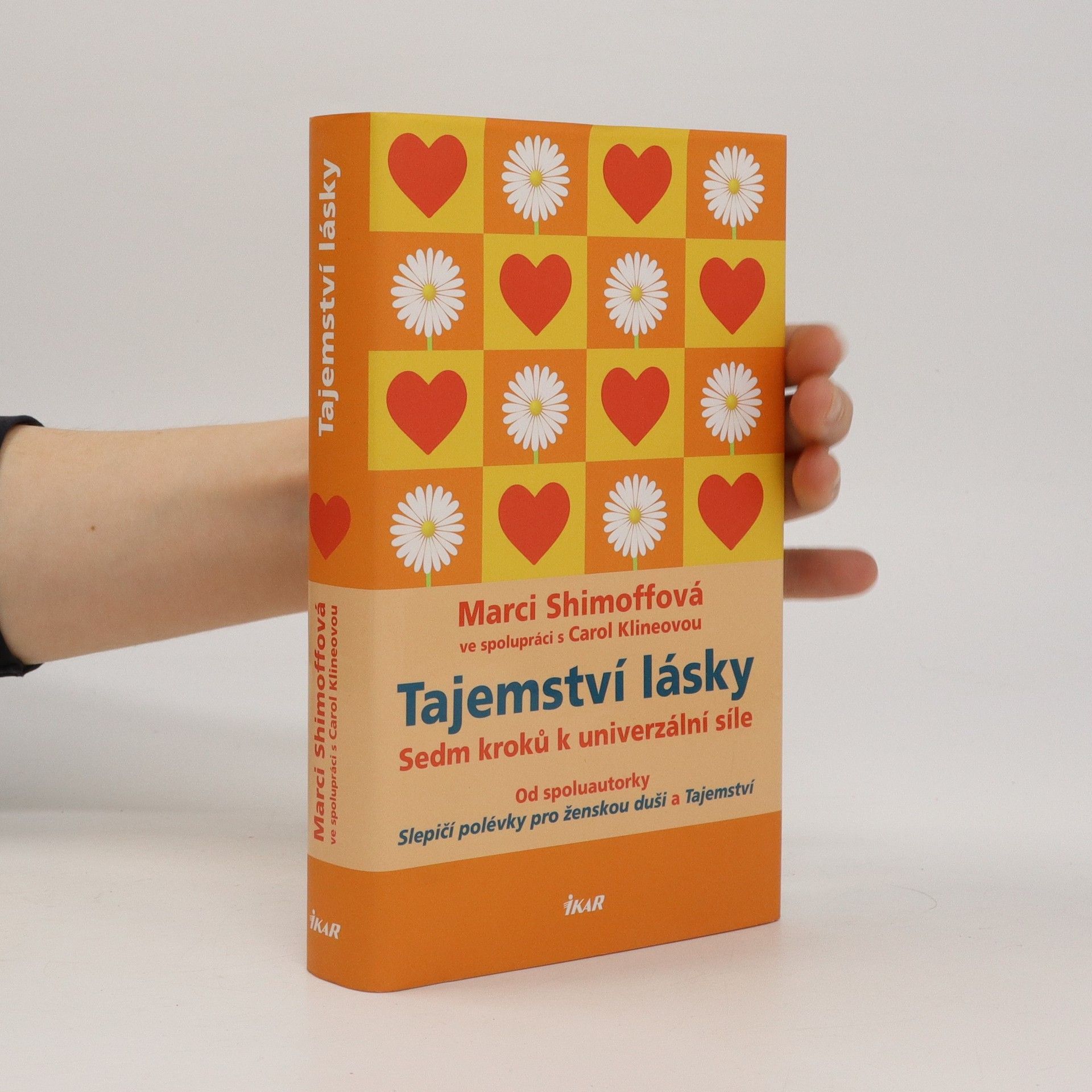 Marci Shimoff Tajemství lásky : sedm kroků k univerzální síle