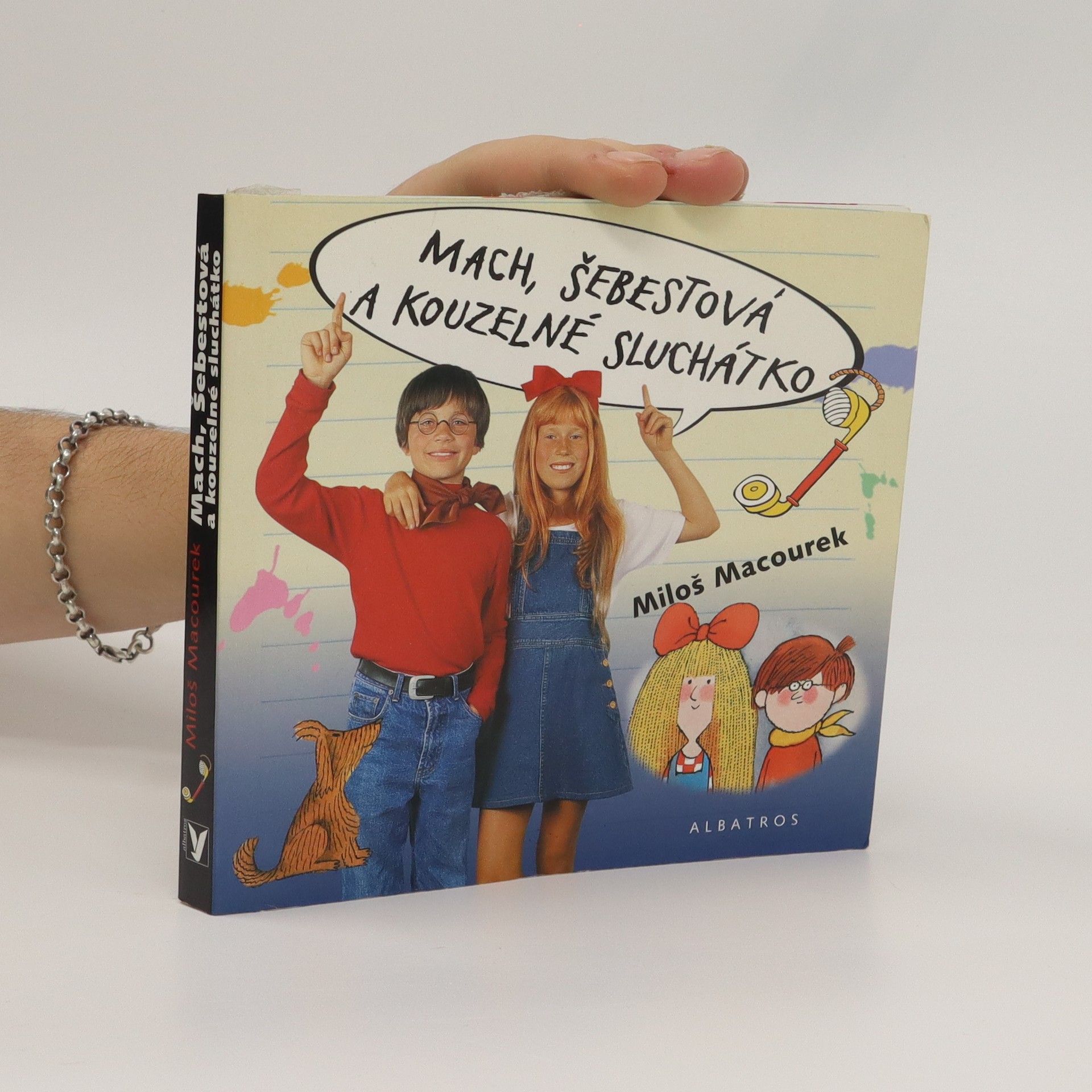 Pavel Sýkora Mach, Šebestová a kouzelné sluchátko