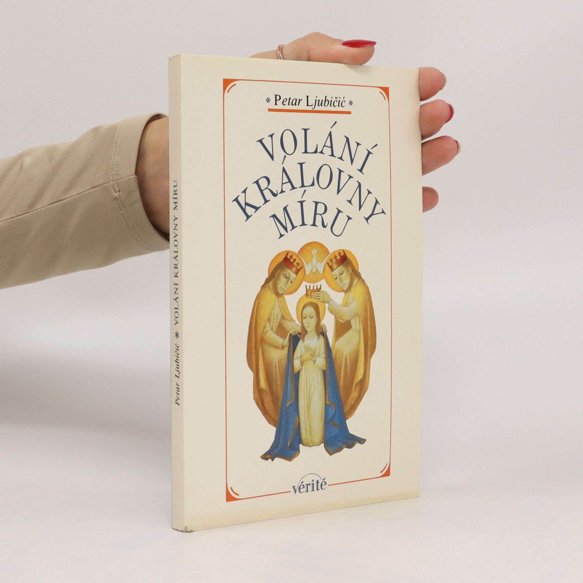 P. Petar Ljubičič Volání Královny Míru
