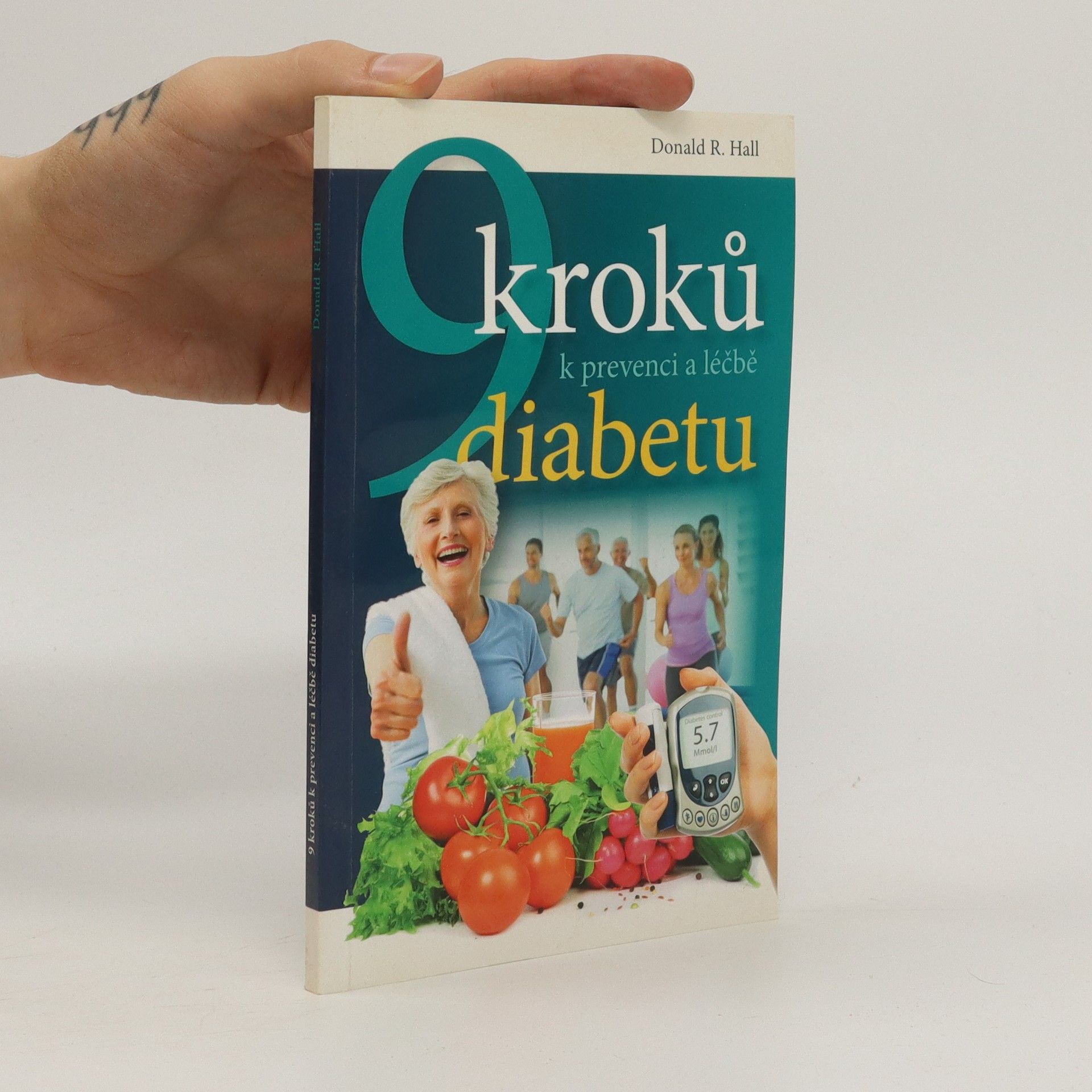 Donald Hall 9 kroků k prevenci a léčbě diabetu