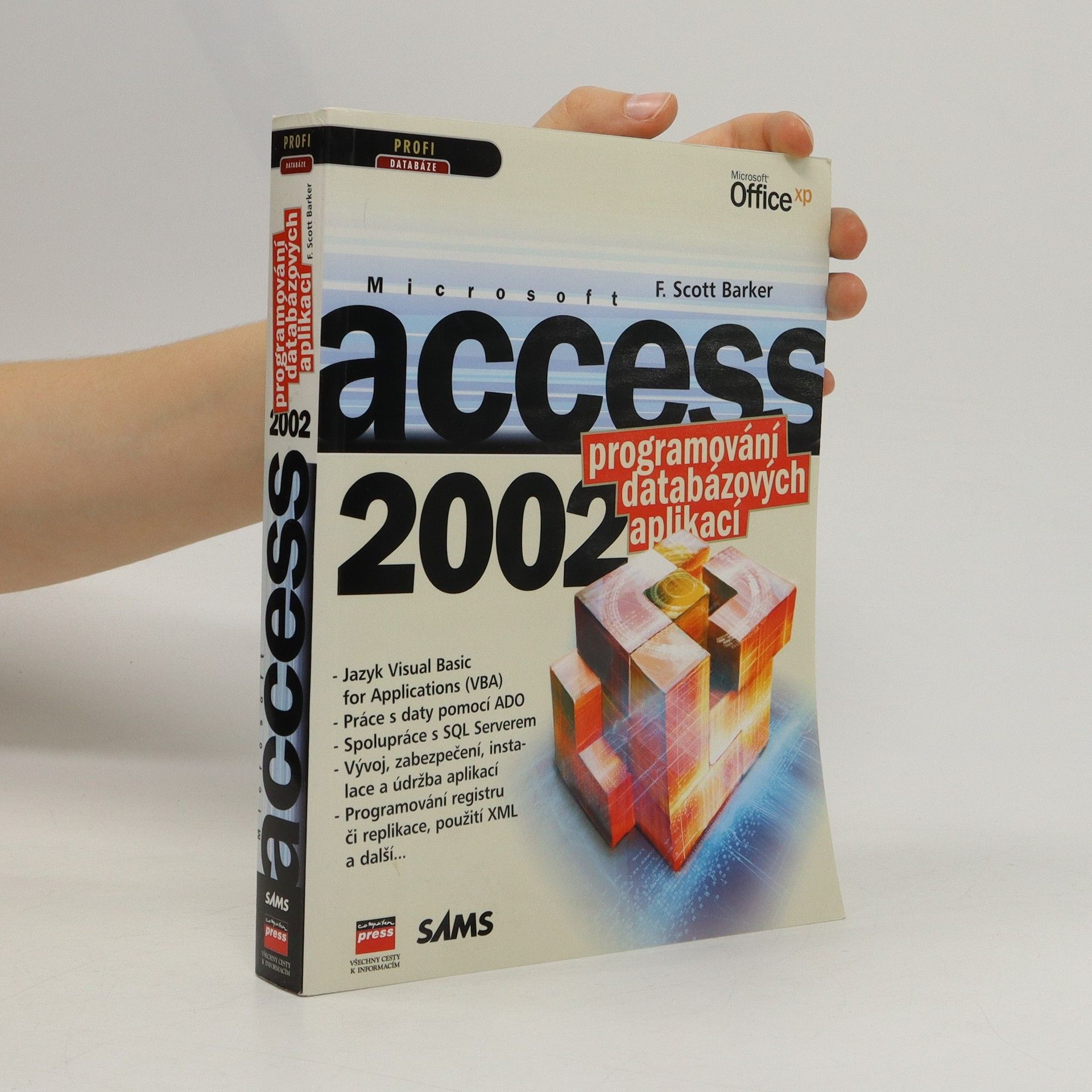 F. Scott Barker Microsoft Access 2002 : programování databázových aplikací