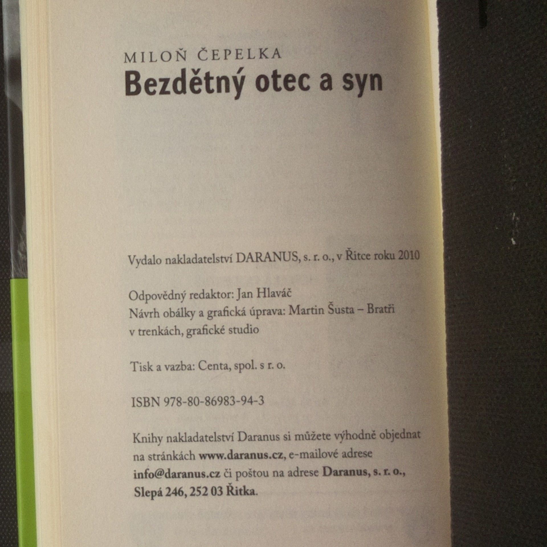 Miloň Čepelka Bezdětný otec a syn