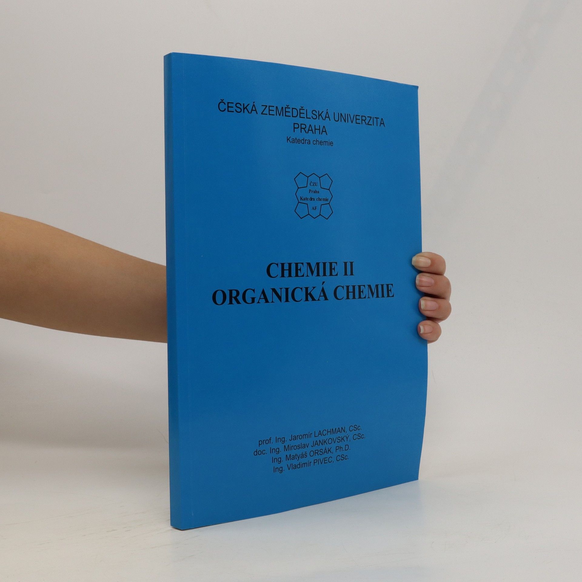 Jaromír Lachman Chemie II. Organická chemie
