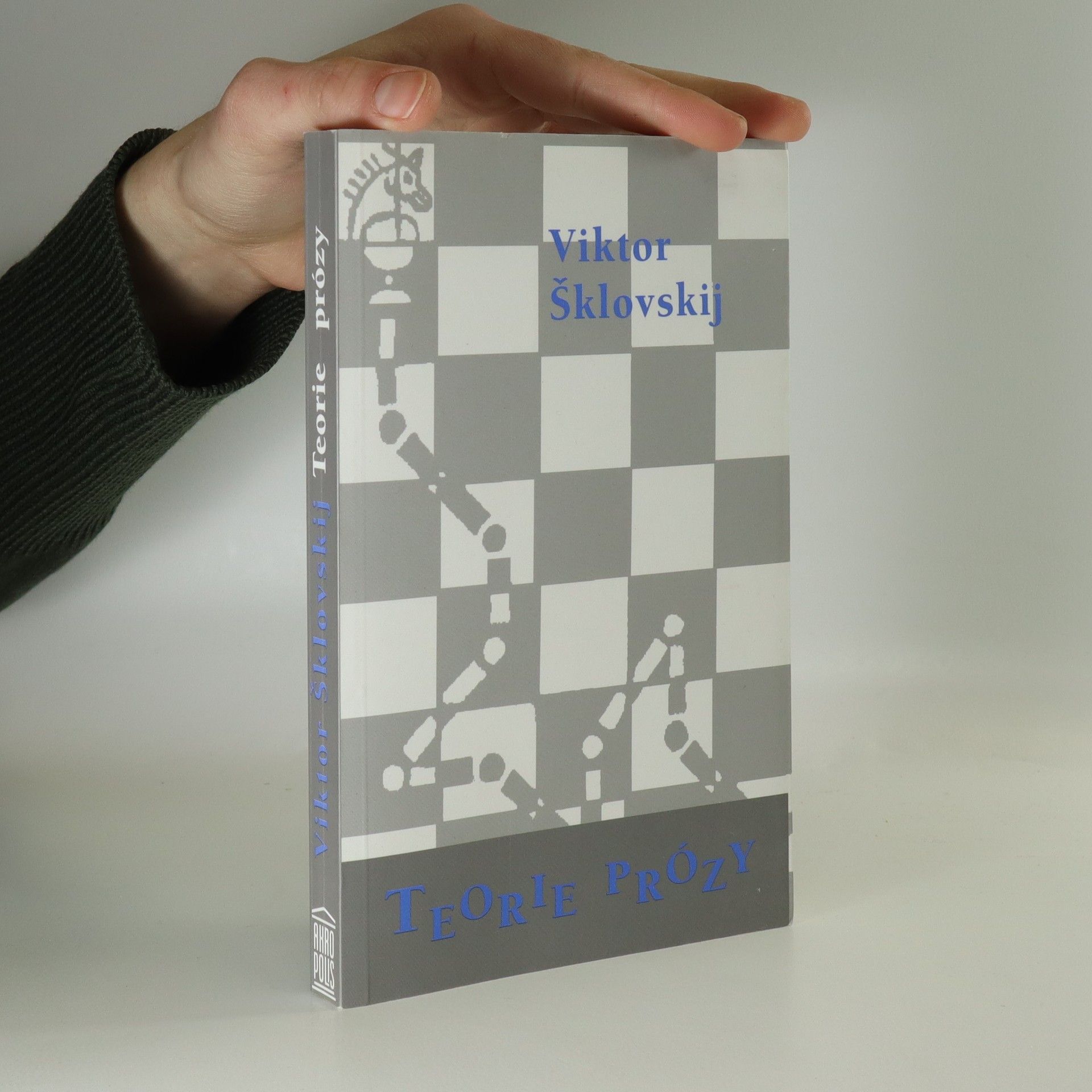 Viktor Borisovič Šklovskij Teorie prózy