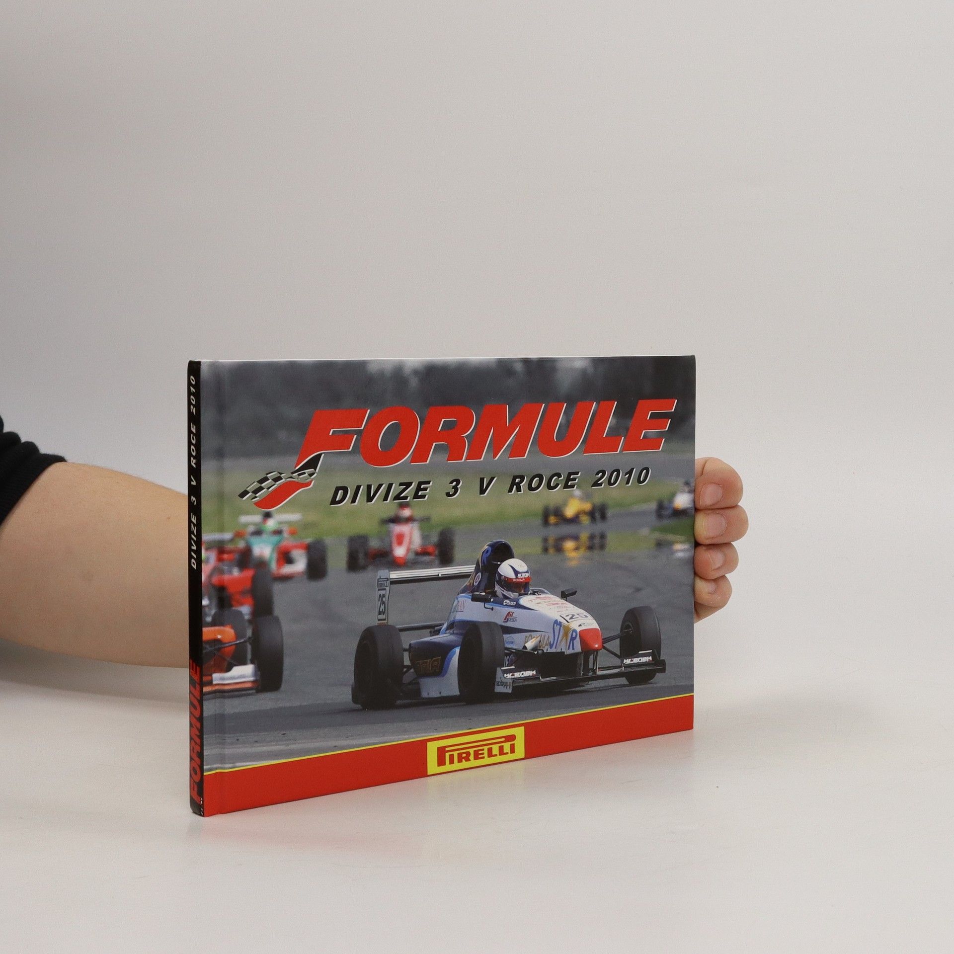 Kolektiv autorů Formule. Divize 3 v roce 2010.