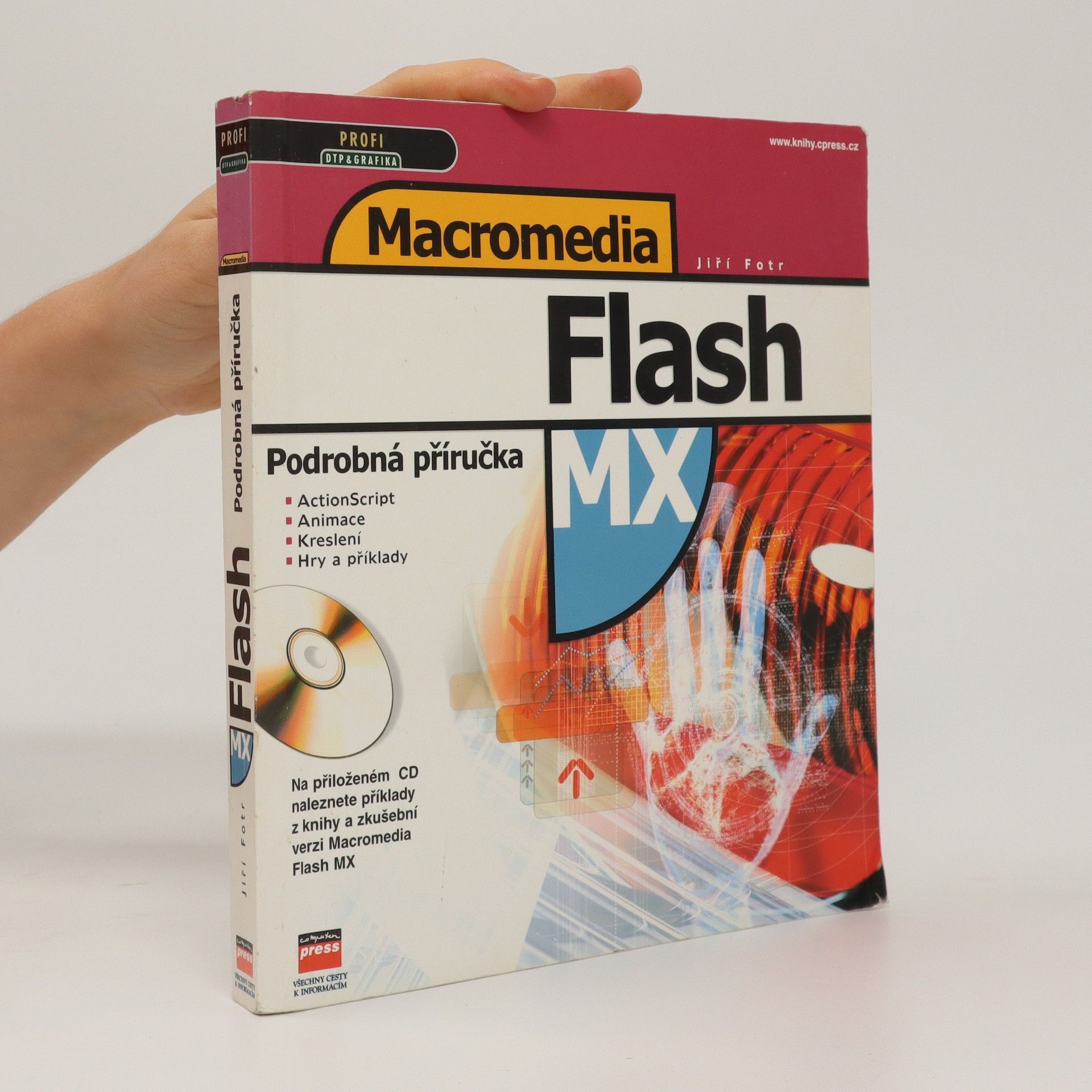 Jiří Fotr Macromedia Flash MX - Podrobná příručka