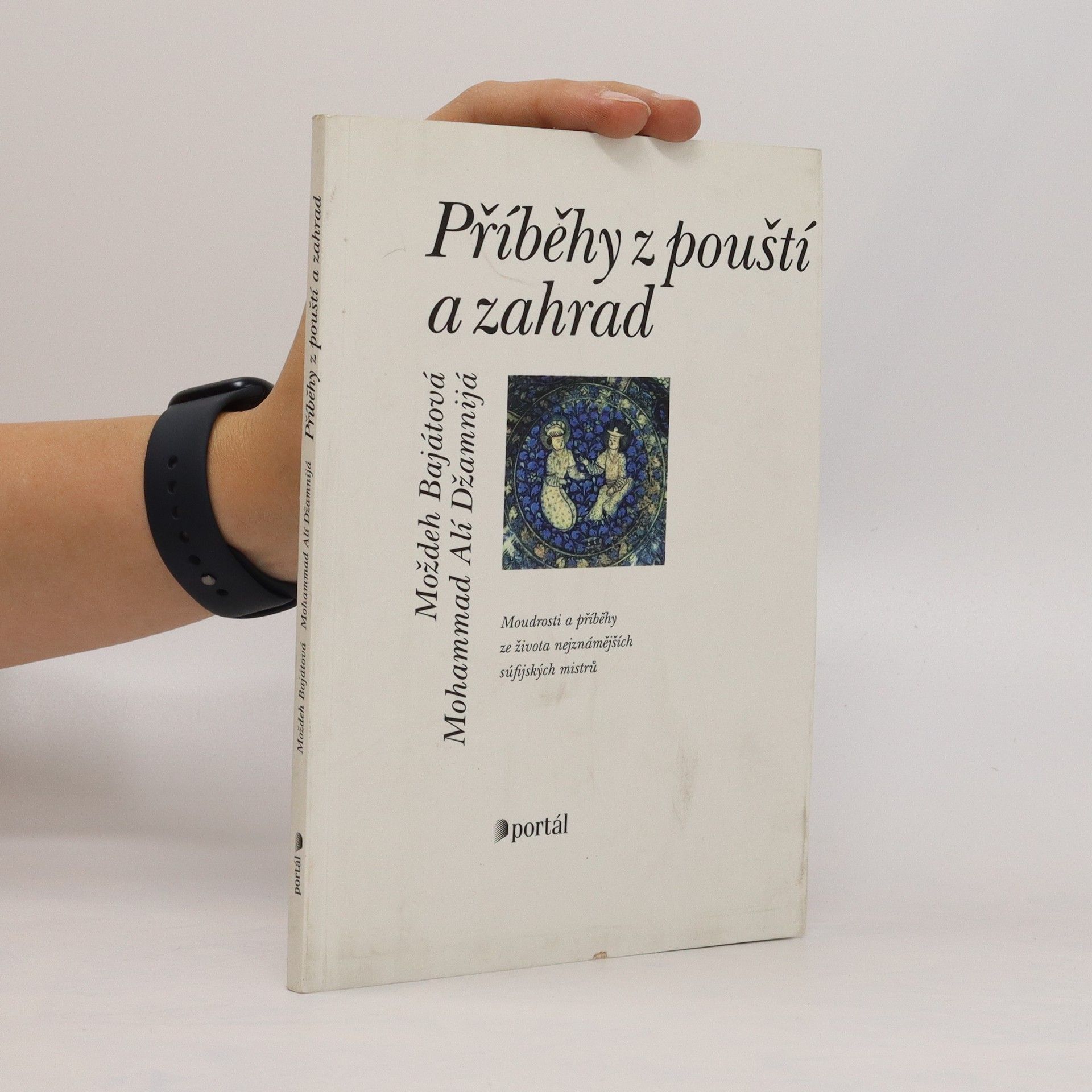 Mojdeh Bayat Příběhy z pouští a zahrad