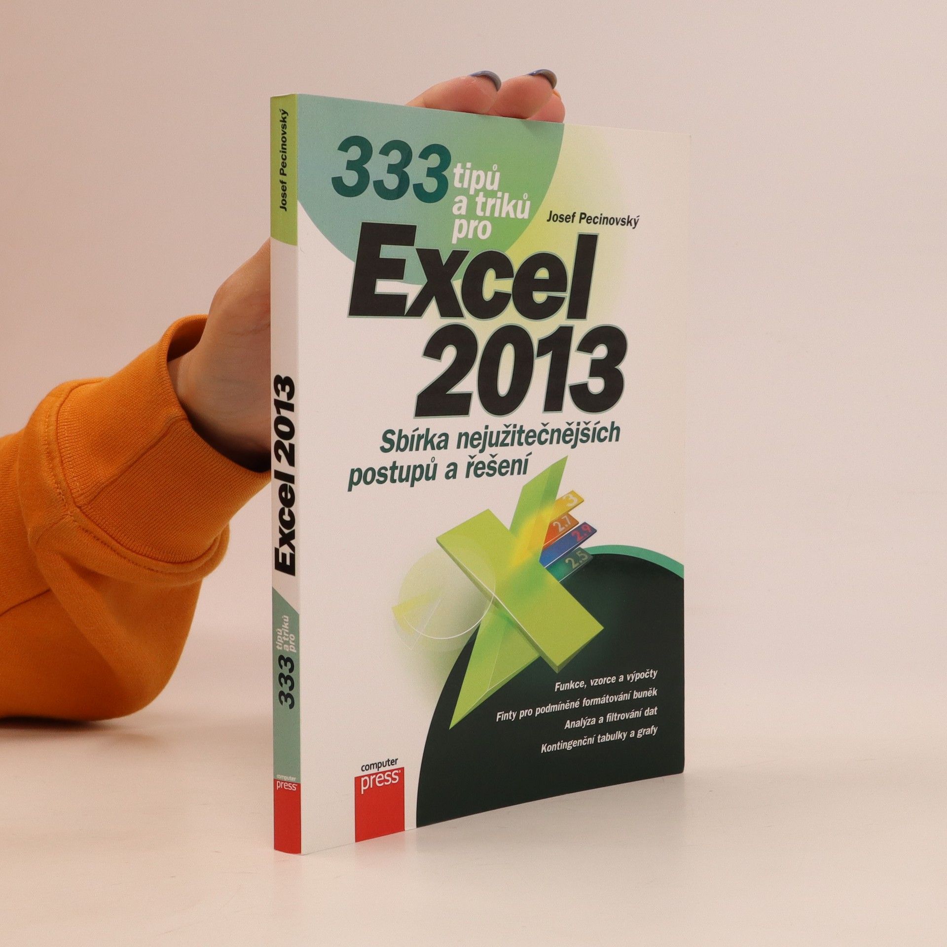 Josef Pecinovský 333 tipů a triků pro Microsoft Excel 2013