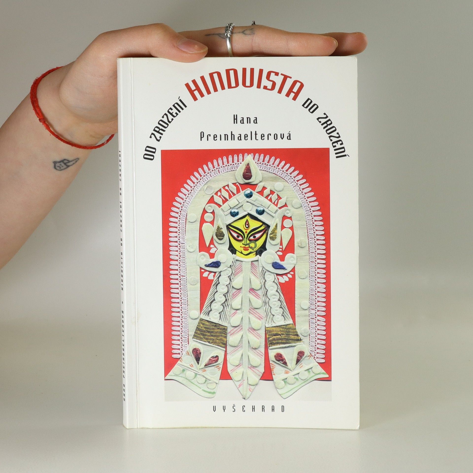 Hana Preinhaelterová Hinduista od zrození do zrození