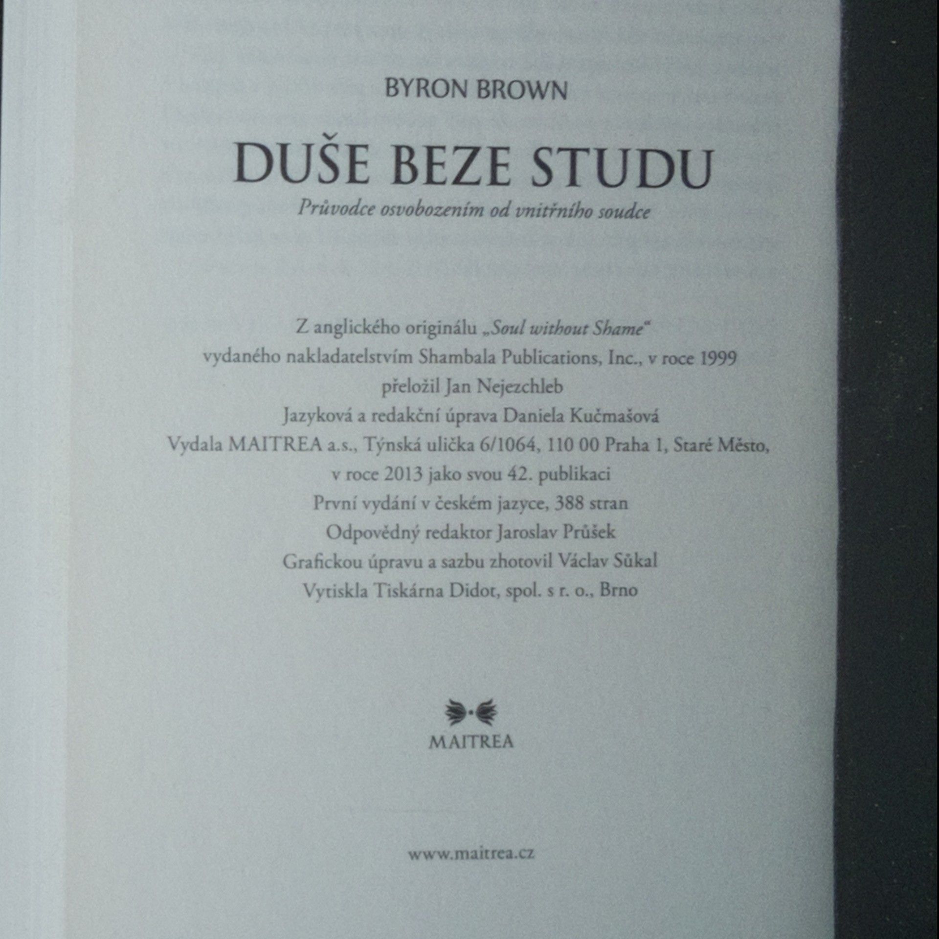 Byron Brown Duše beze studu: Průvodce osvobozením od vnitřního soudce