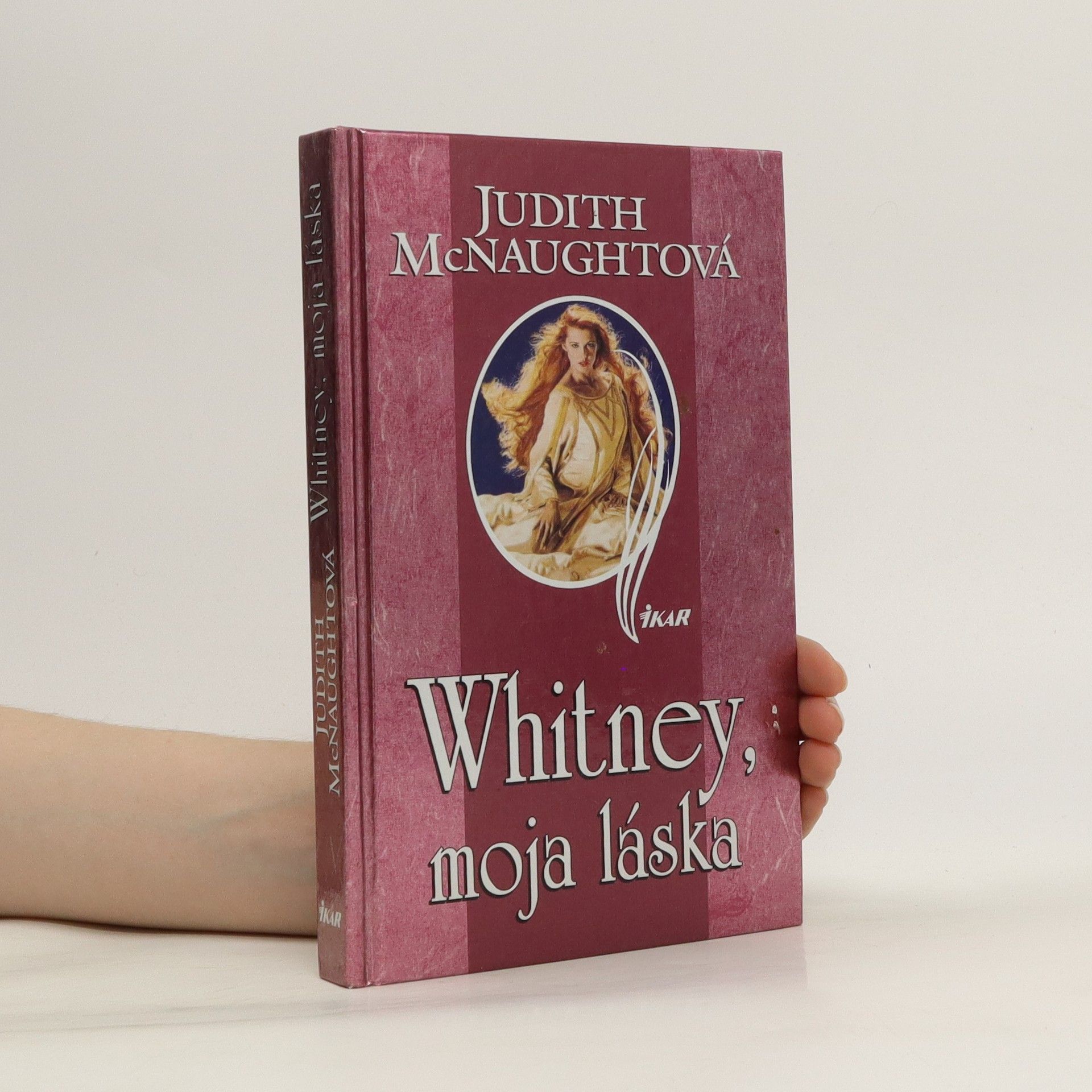 Judith MacNaught Whitney, moja láska
