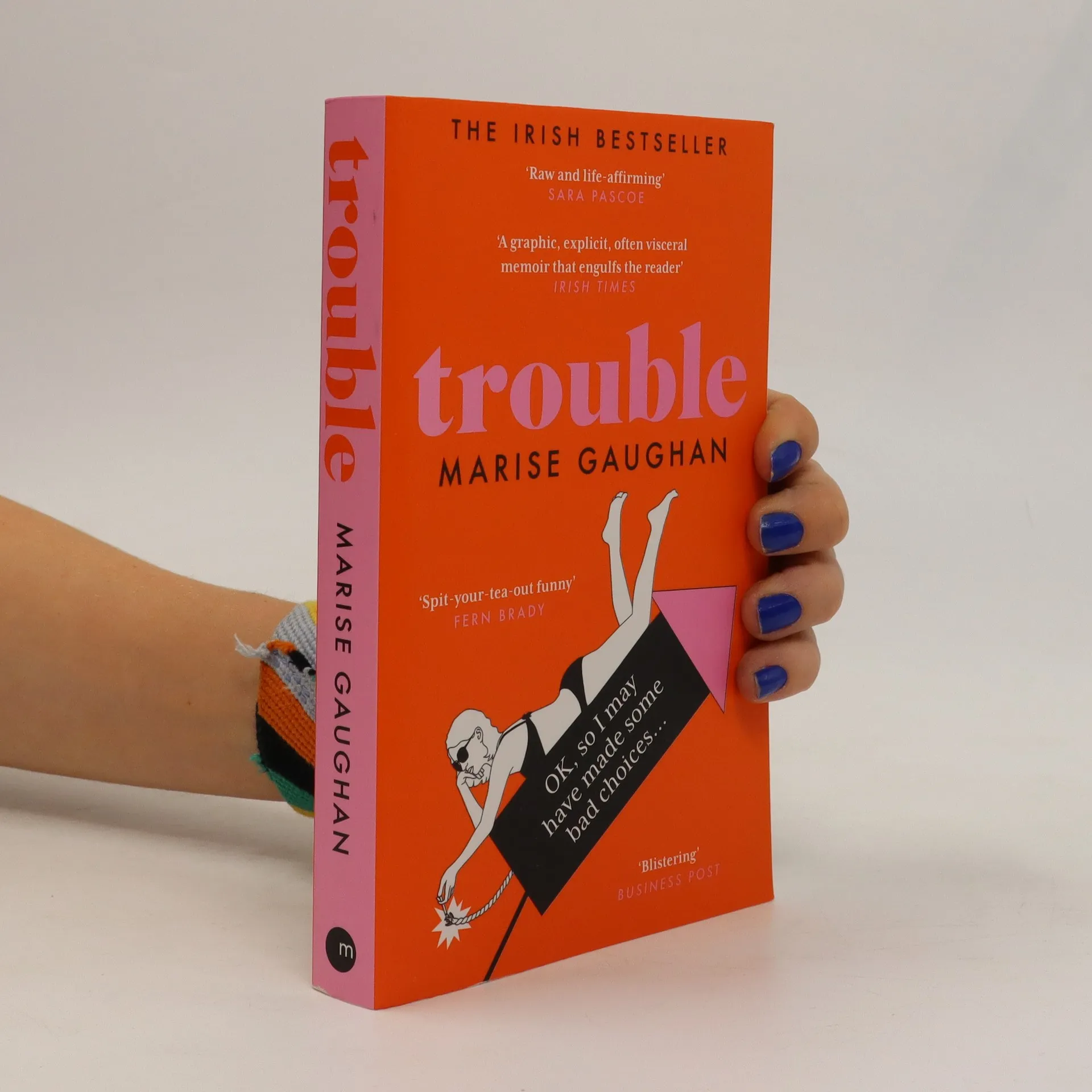 Trouble: A memoir by Marise Gaughan