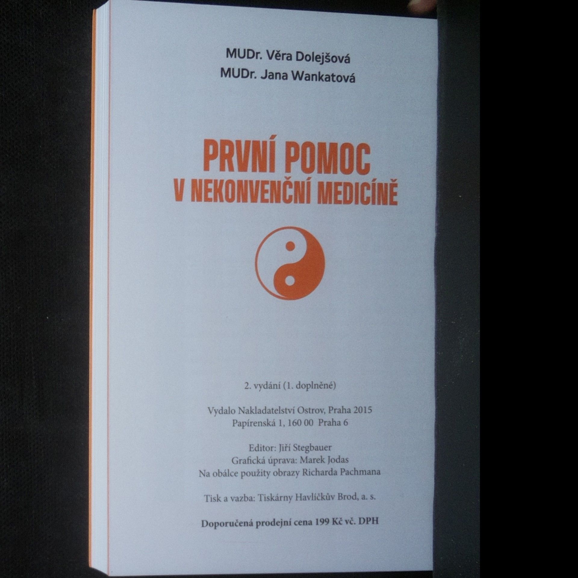 Věra Dolejšová První pomoc v nekonvenční medicíně