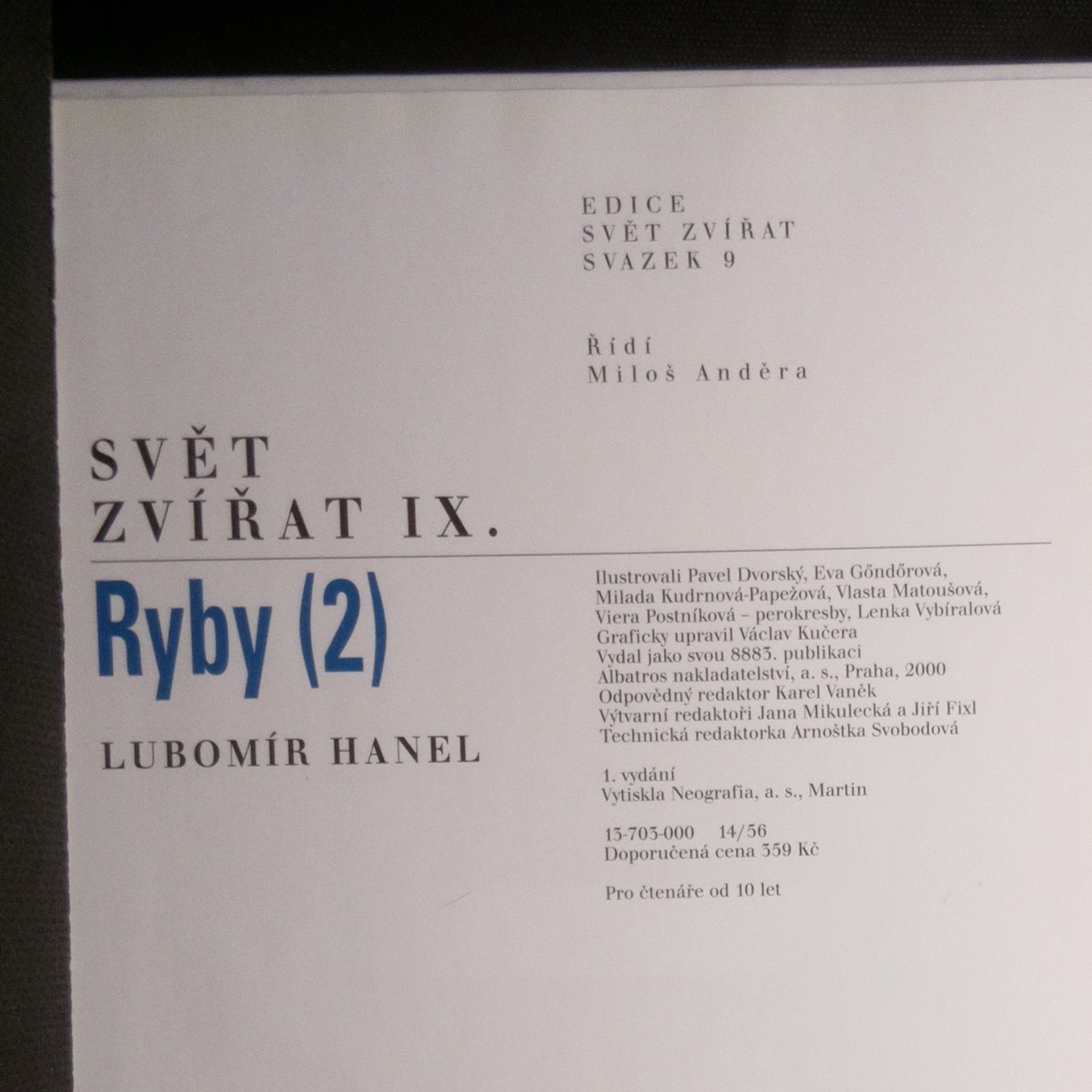 Lubomír Hanel Ryby. 2. díl, kostnatí, paryby, sliznatky, mihule, kopinatci, sumky, salpy, vršenky