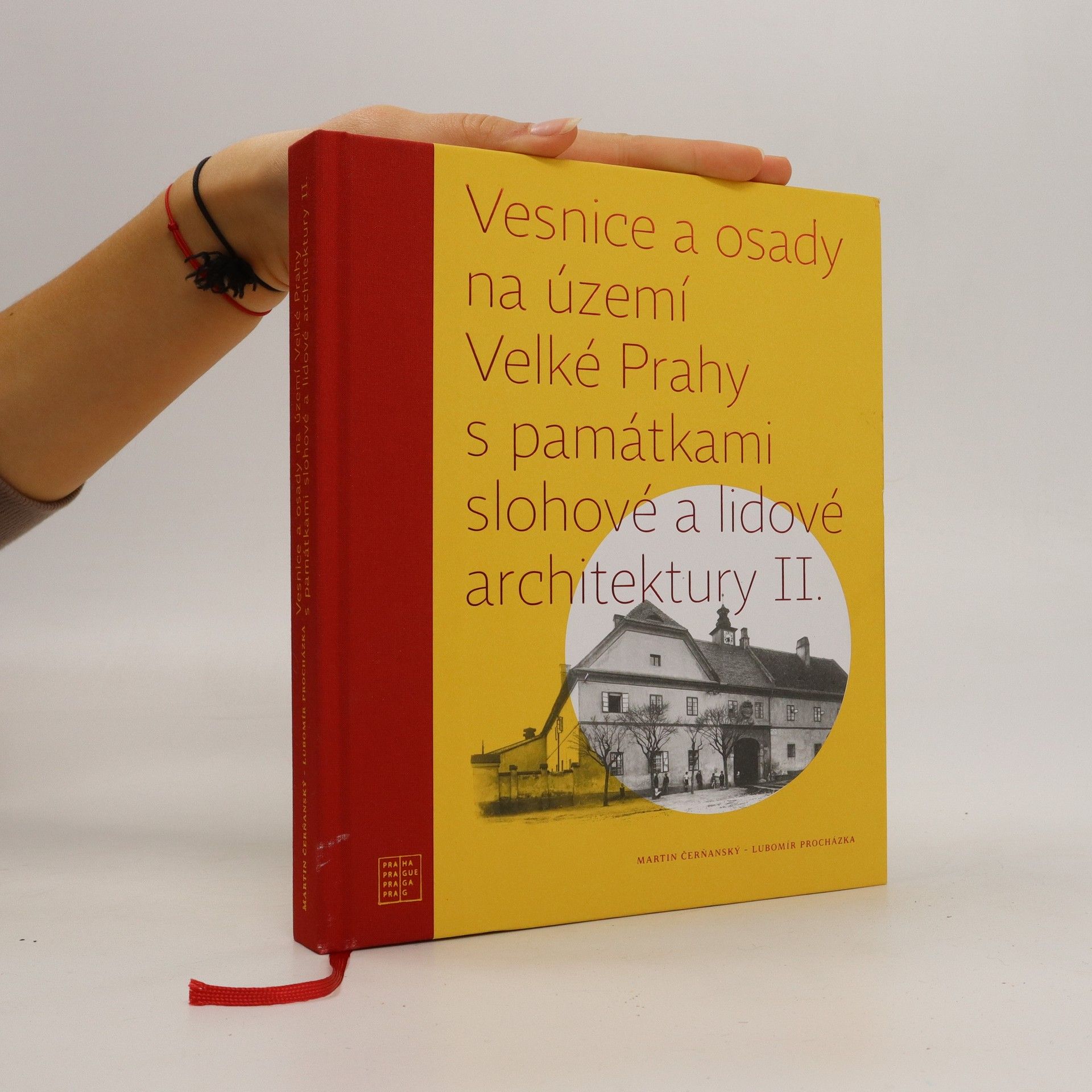 Lubomír Procházka Vesnice a osady na území Velké Prahy s památkami slohové a lidové architektury. II.