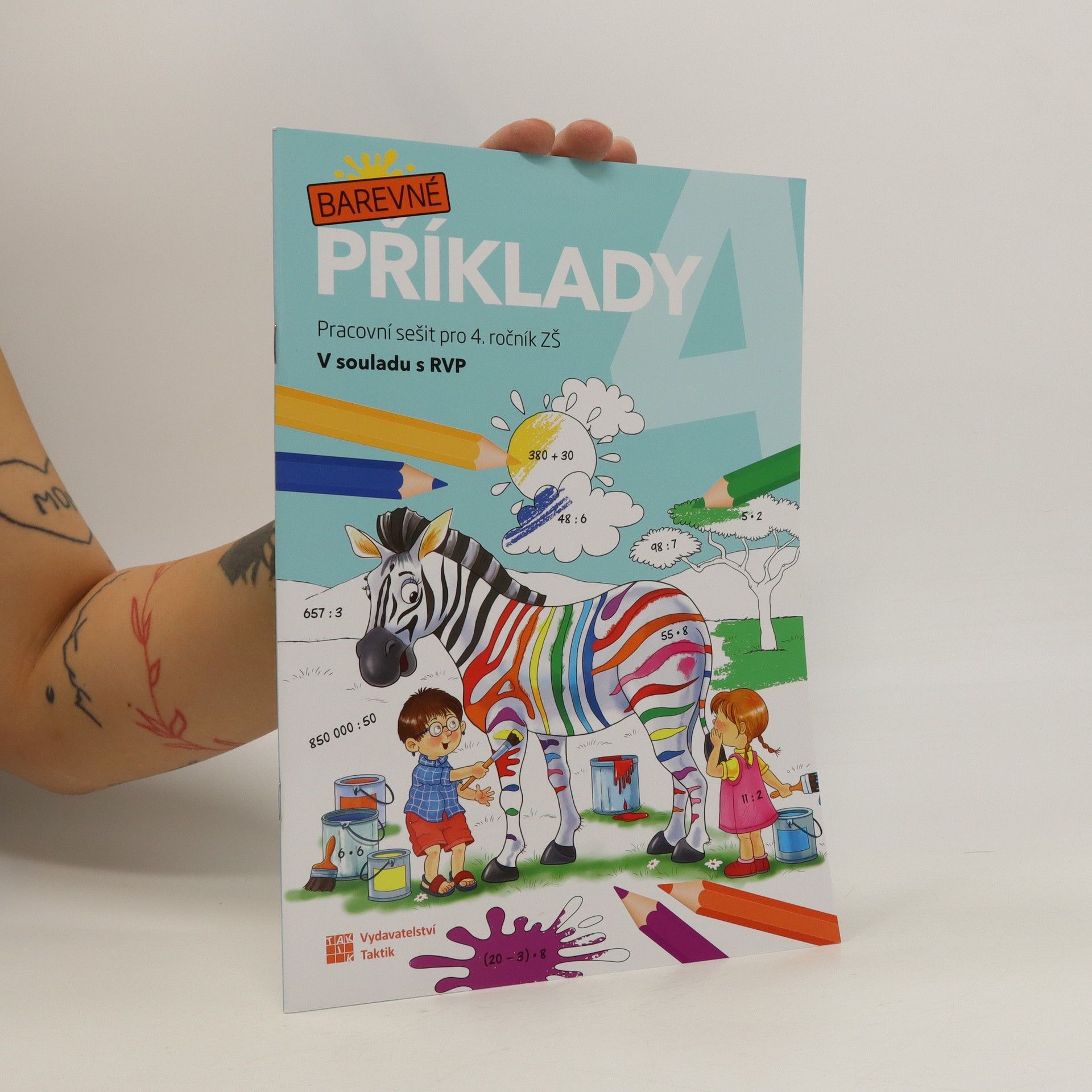 Lucie Bečvářová Barevné příklady 4: pracovní sešit pro 4. ročník ZŠ