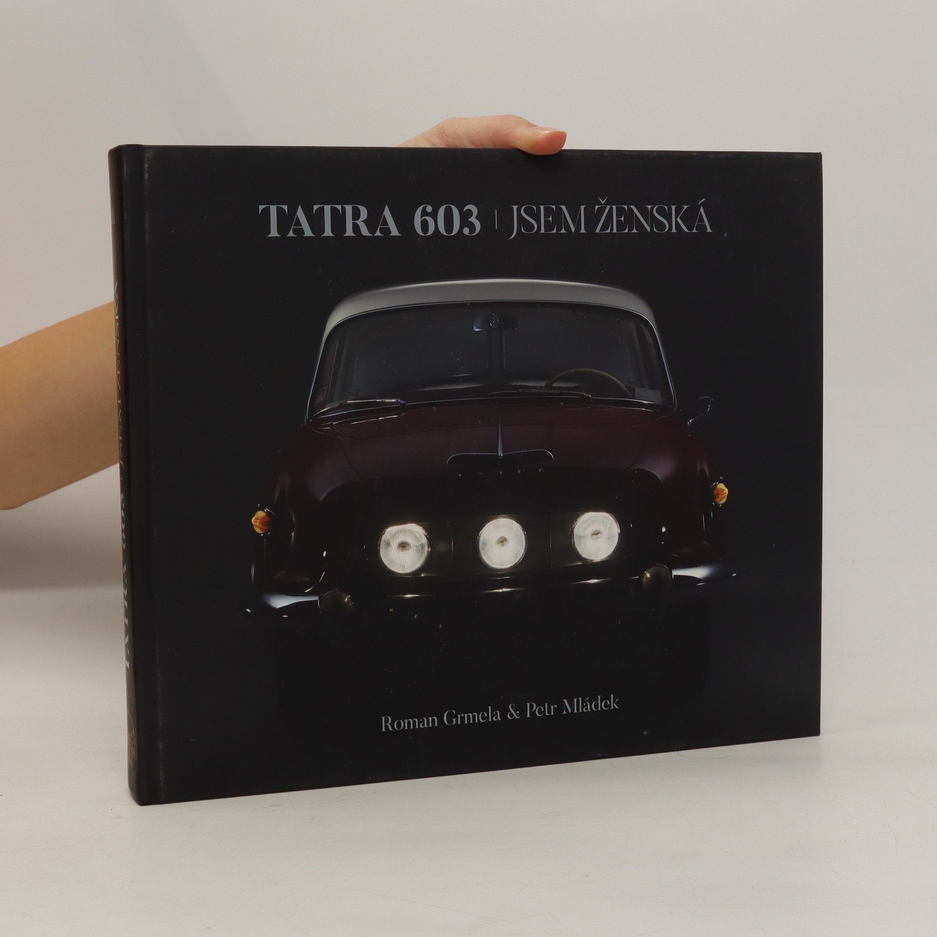 Roman Grmela Tatra 603 - Jsem Ženská