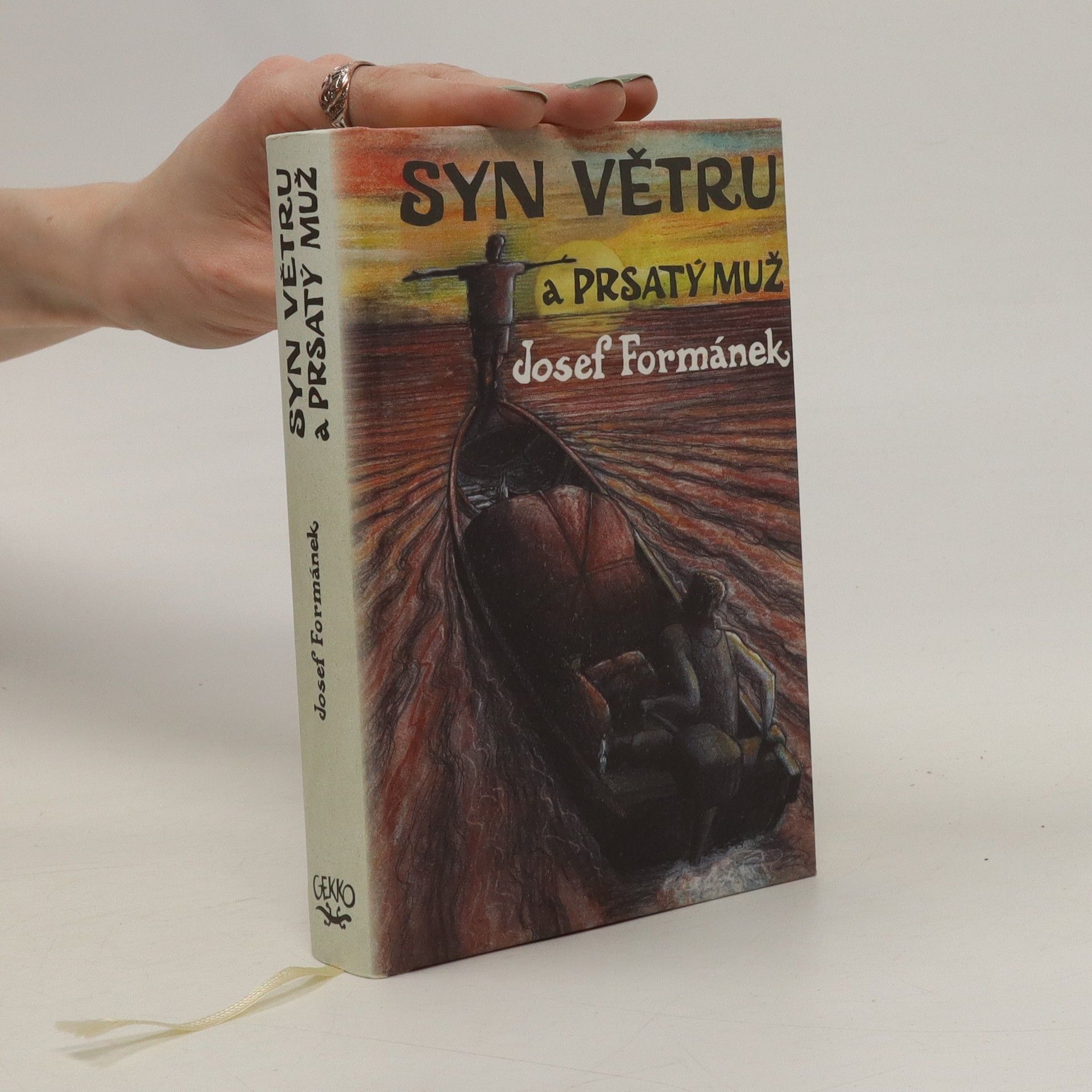 Josef Formánek Syn Větru a Prsatý muž. Příběhy života, jakkoliv ubohého i vznešeného