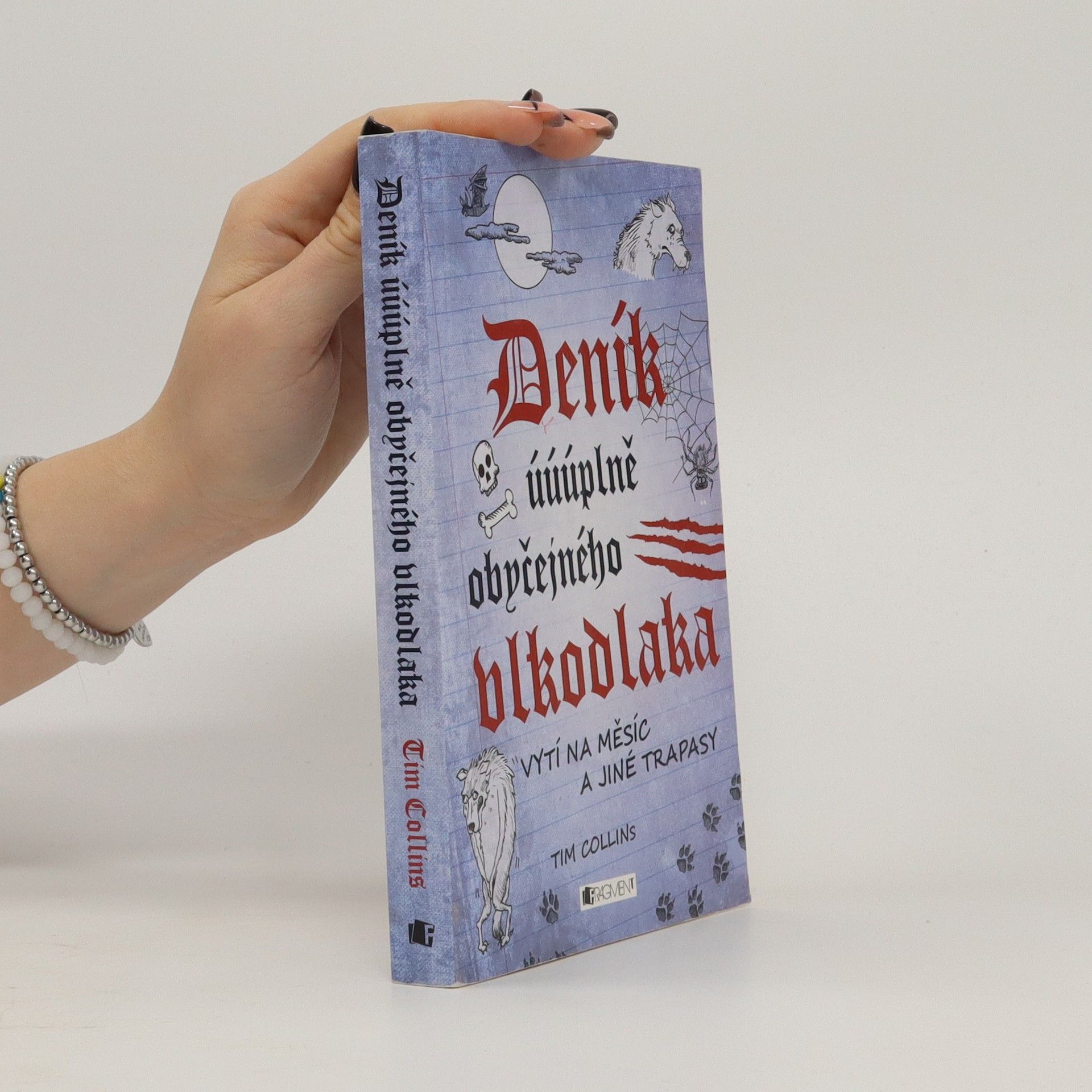 Tim Collins Deník úúúplně obyčejného vlkodlaka: Vytí na měsíc a jiné trapasy
