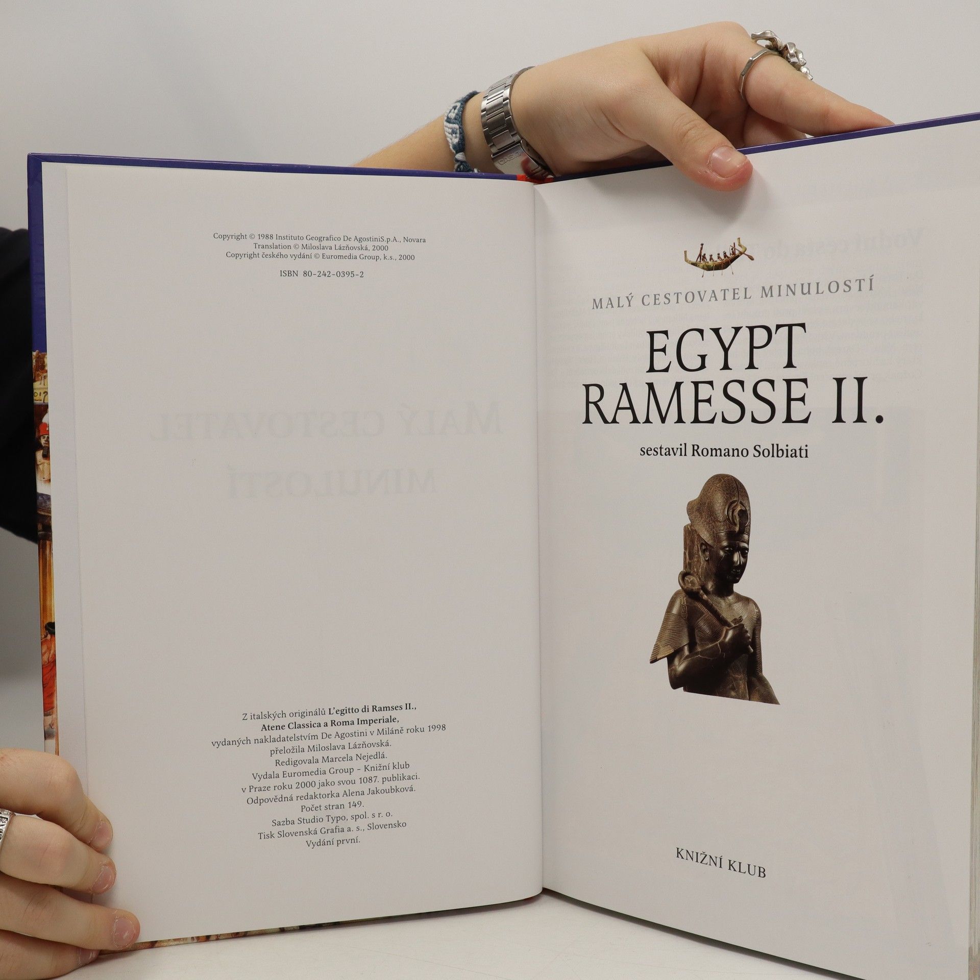 Mario Denti Malý cestovatel minulostí. Egypt Ramesse II. Klasické Athény. Císařský Řím