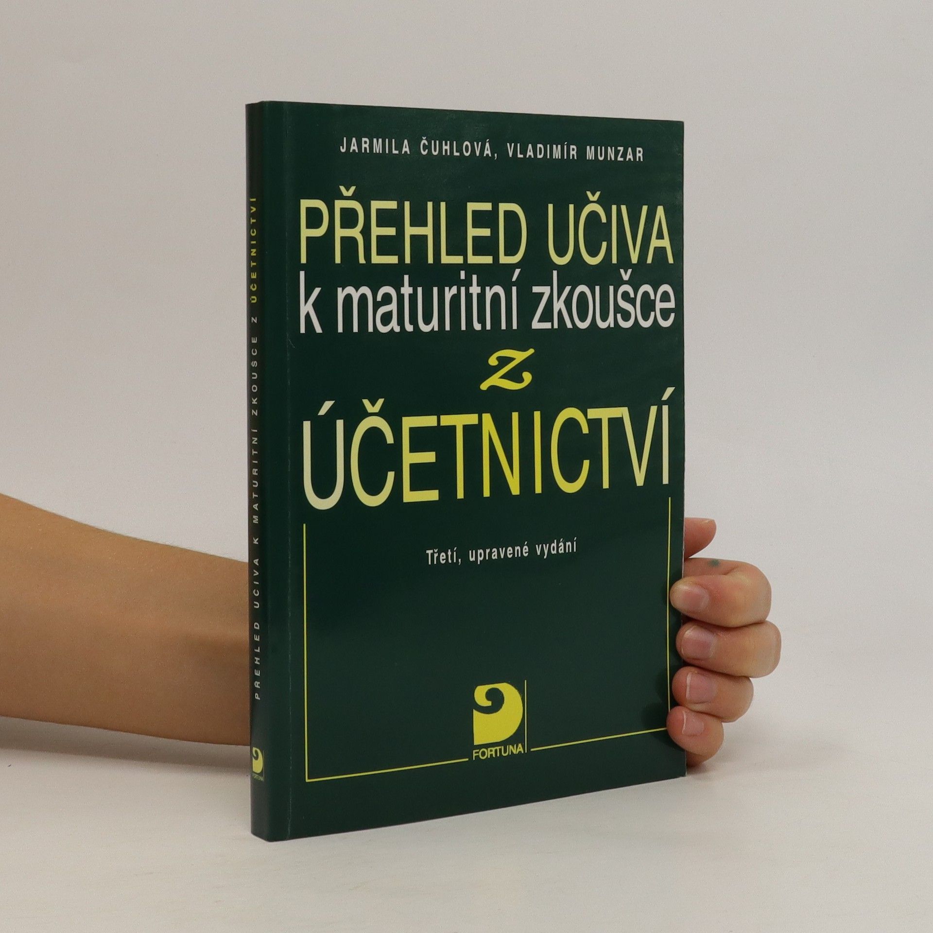 Jarmila Čuhlová Přehled učiva k maturitní zkoušce z účetnictví