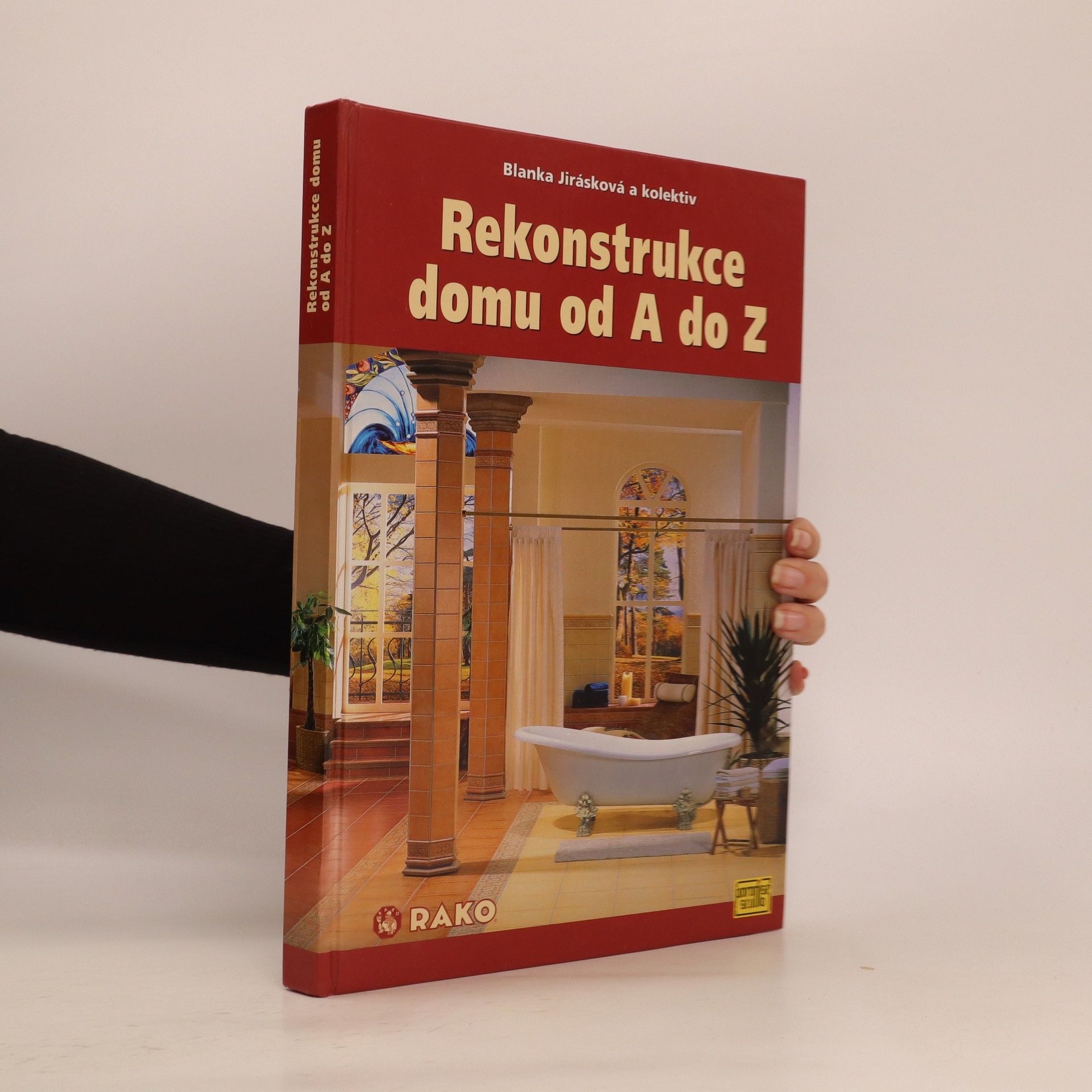 Blanka Jirásková Rekonstrukce domu od A do Z
