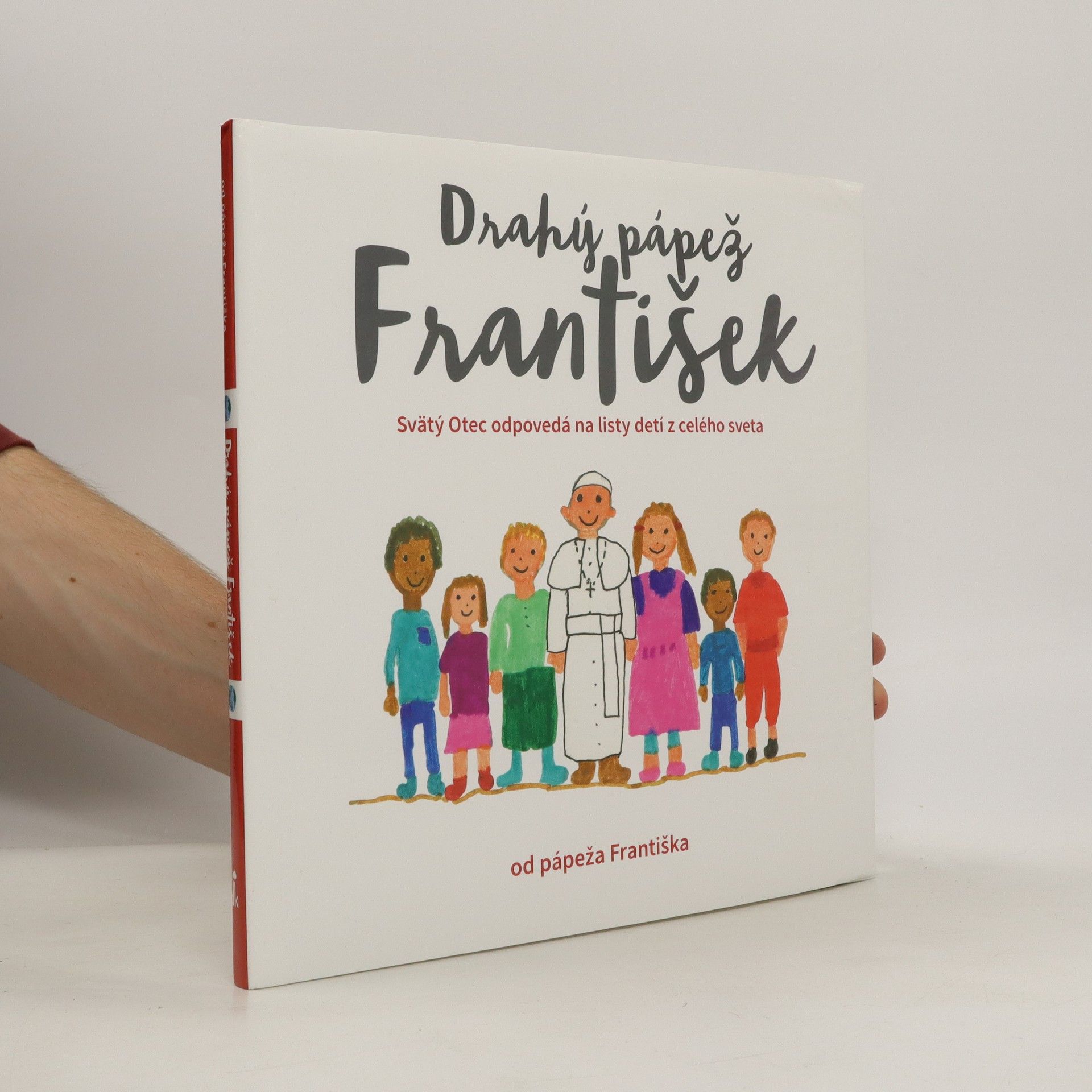 Papež František Drahý pápež František