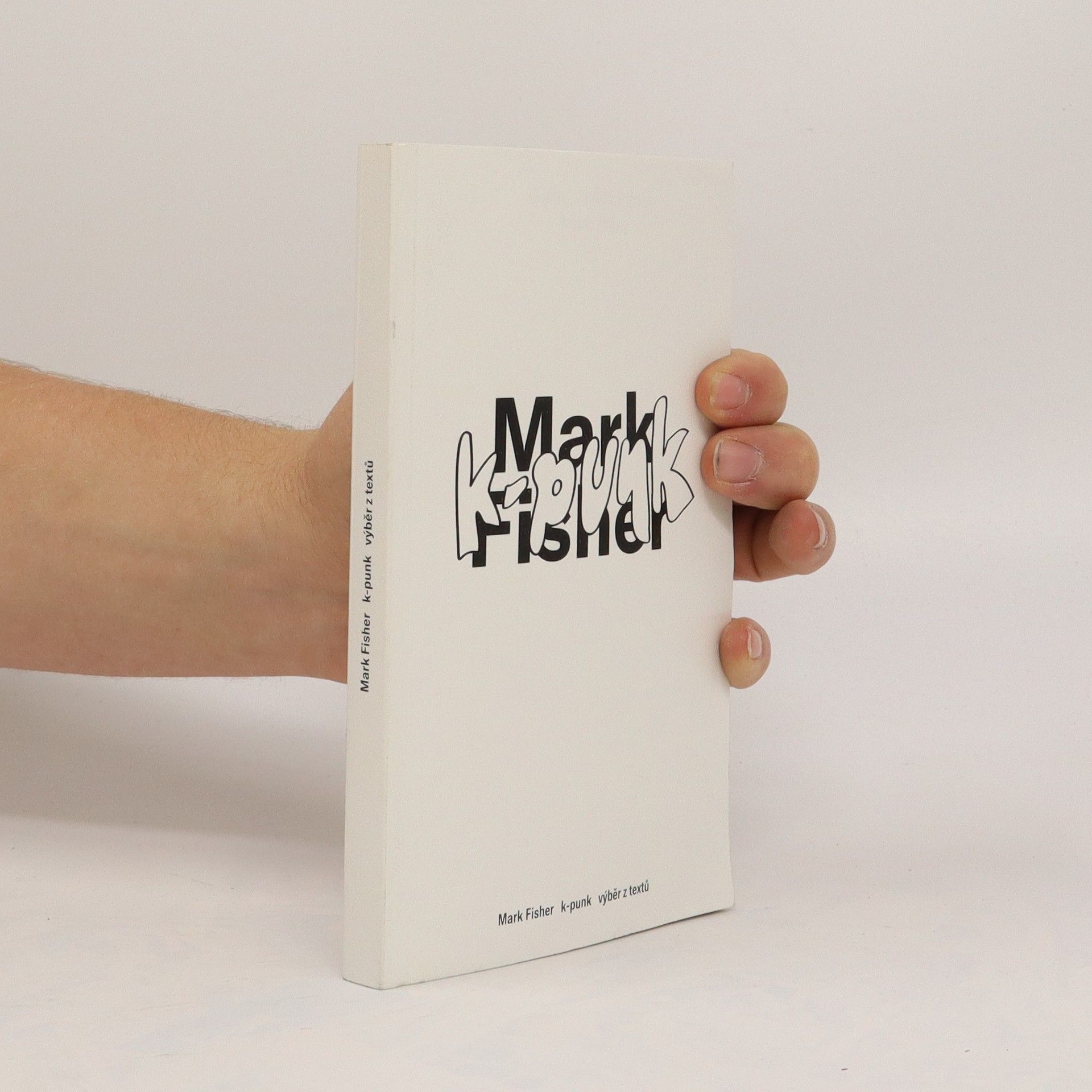 Mark Fisher K-punk: výběr z textů