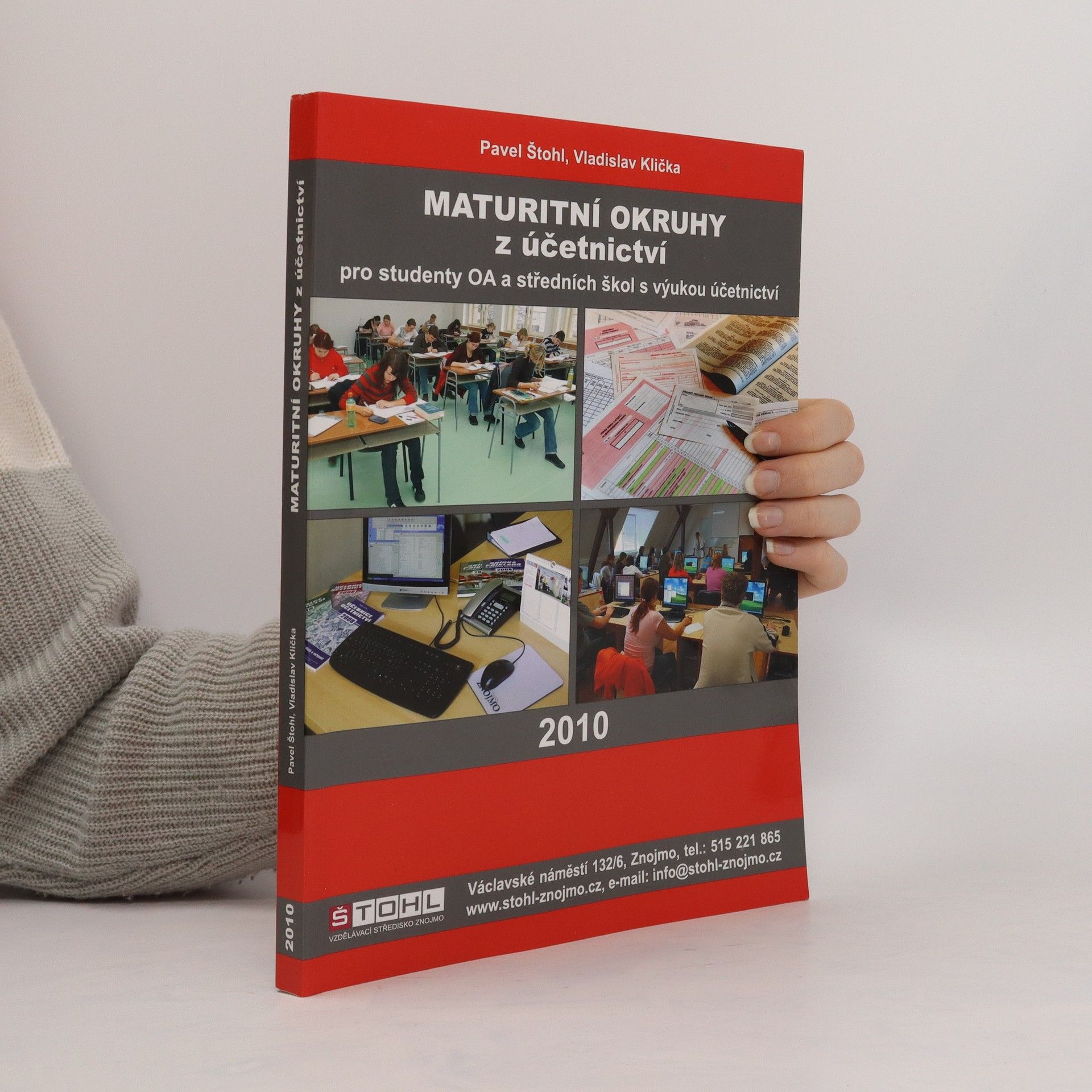 Pavel Štohl Maturitní okruhy z účetnictví : 2010