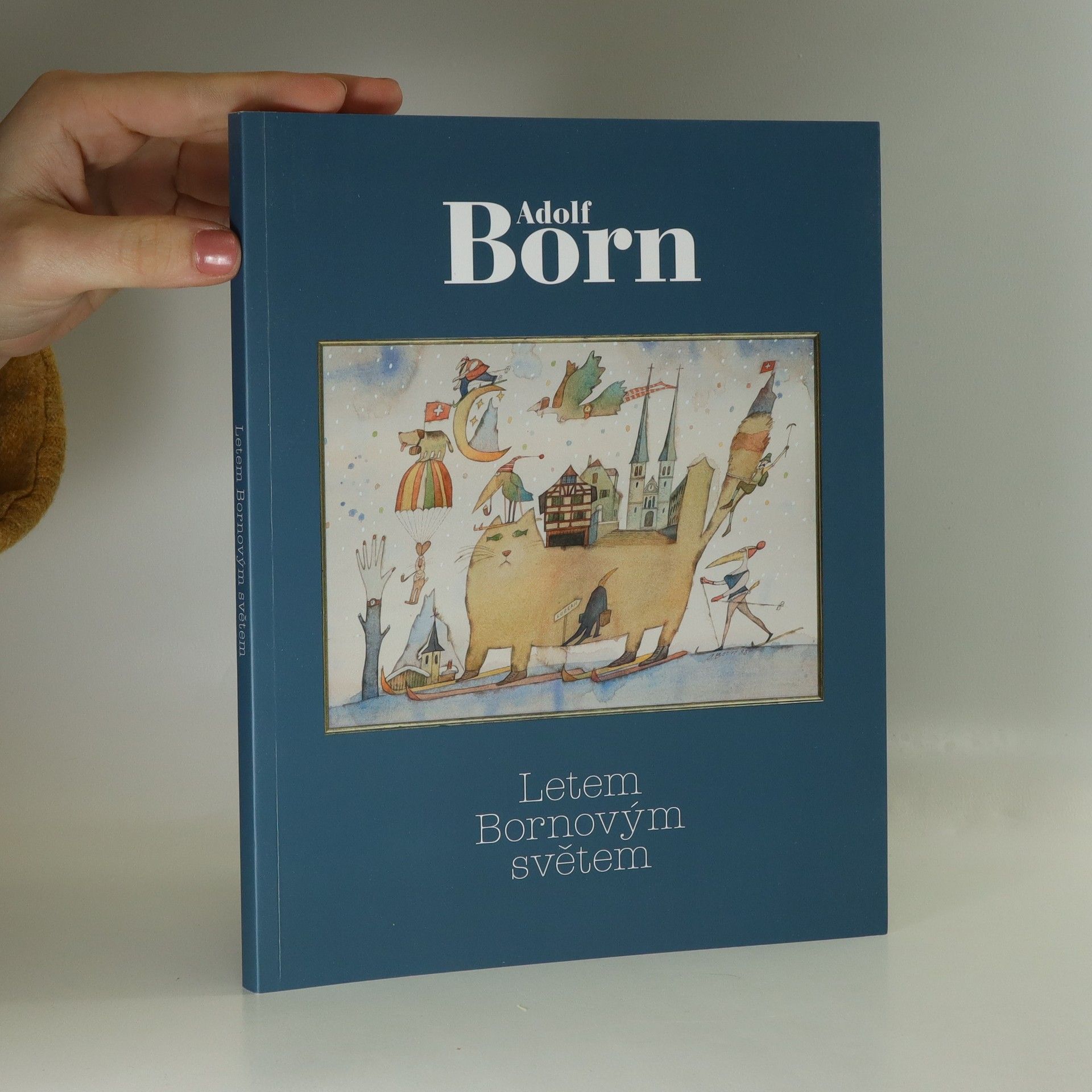 Adolf Born Letem Bornovým světem